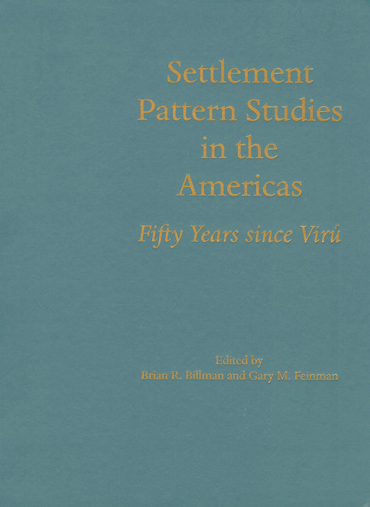 Settlement Pattern Studies in the Americas