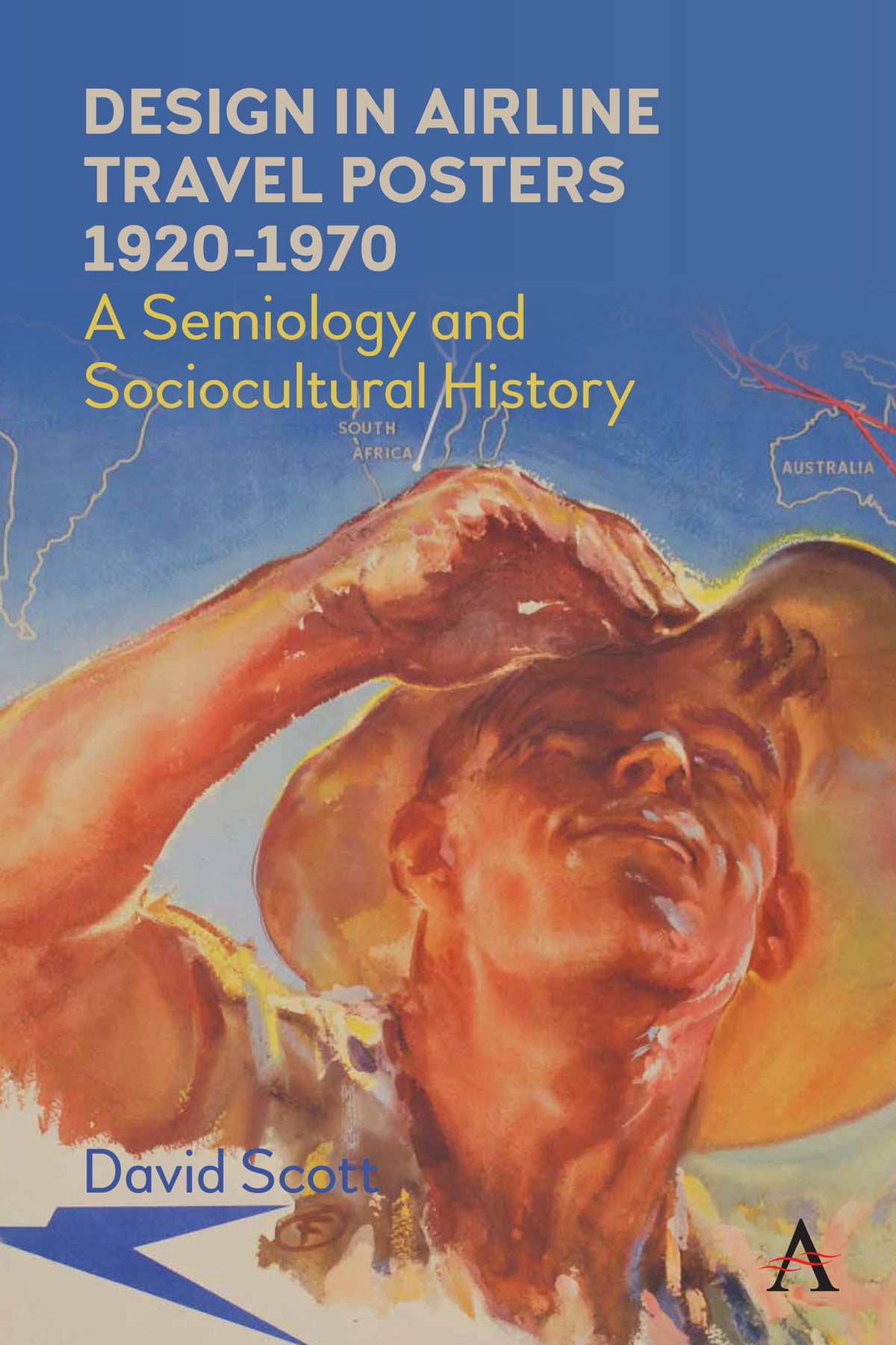 Cover image for Design in Airline Travel Posters 1920-1970 ISBN 9781785276293