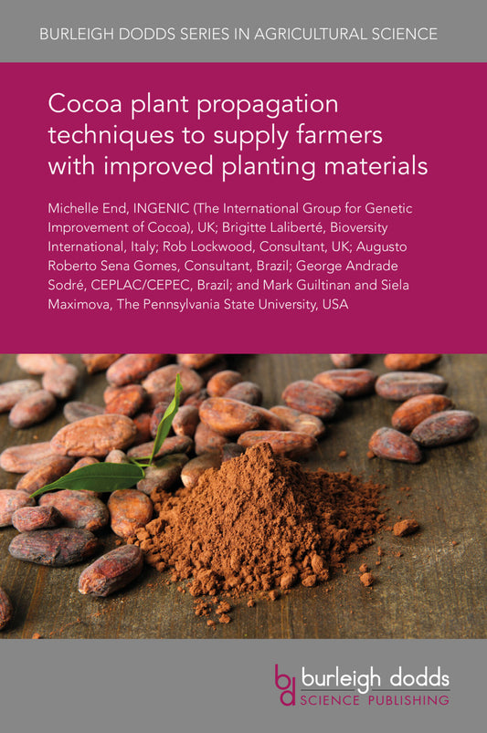 Cocoa plant propagation techniques to supply farmers with improved planting materials