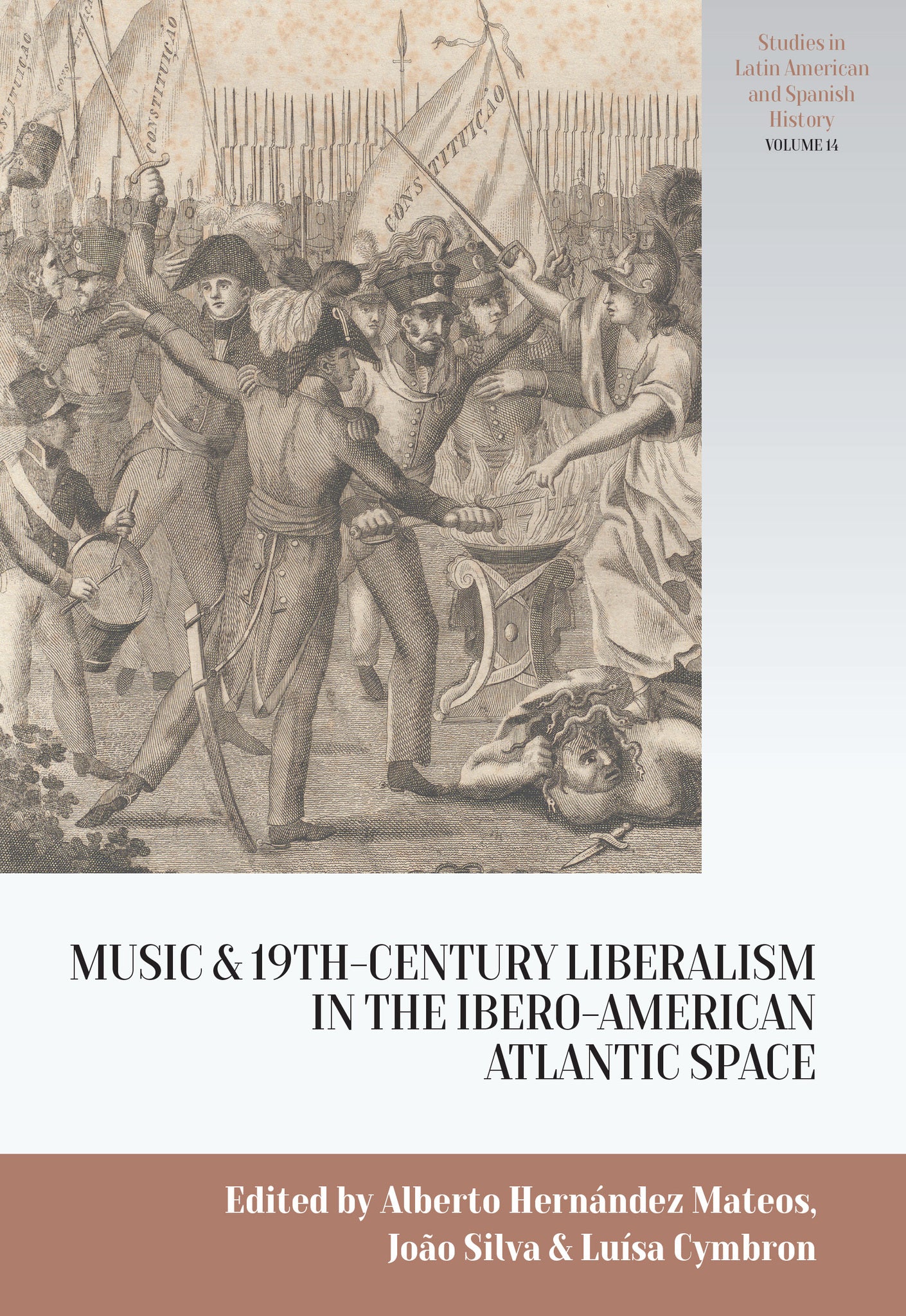 Music and Nineteenth-Century Liberalism in the Ibero-American Atlantic Space