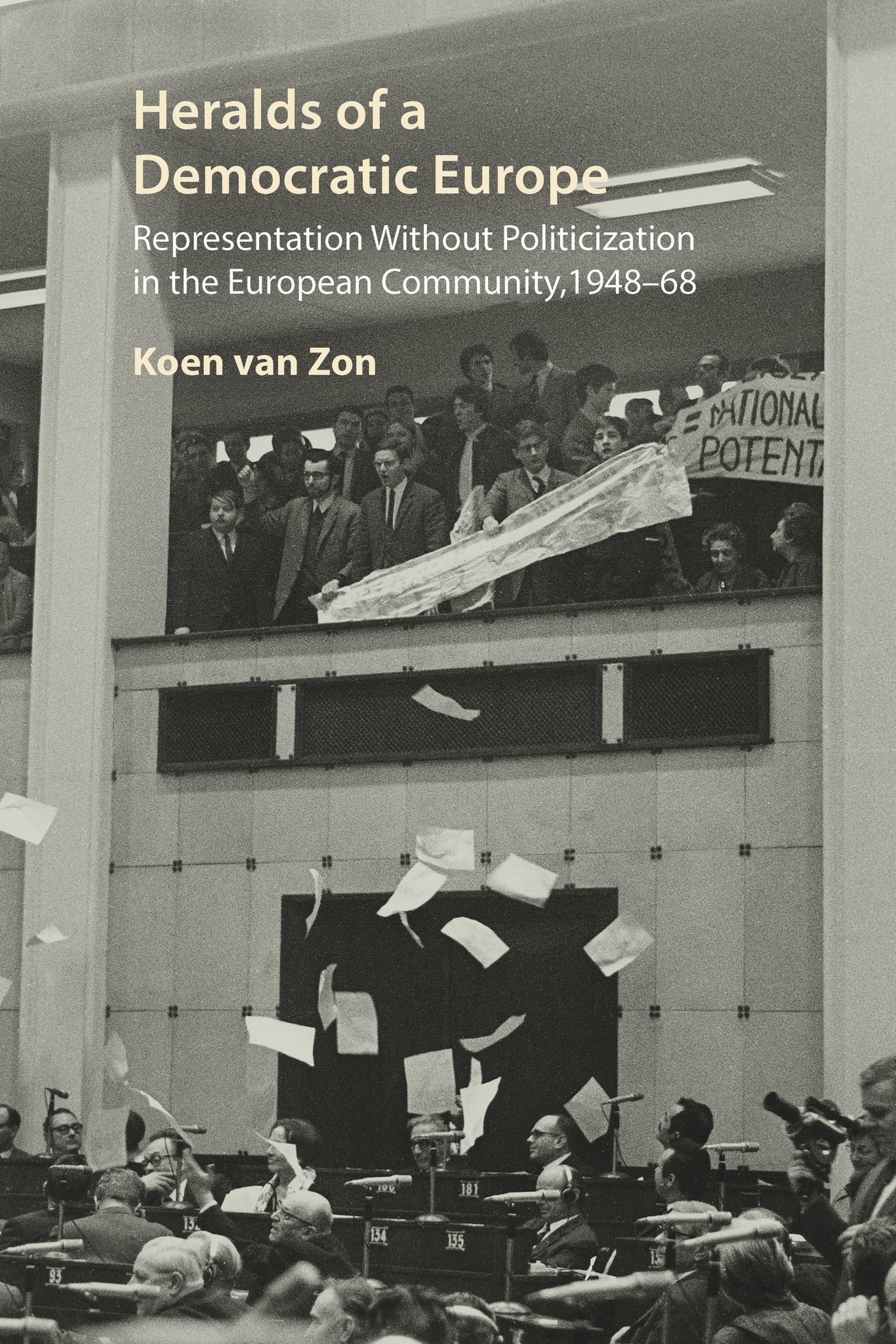 Heralds of a Democratic Europe