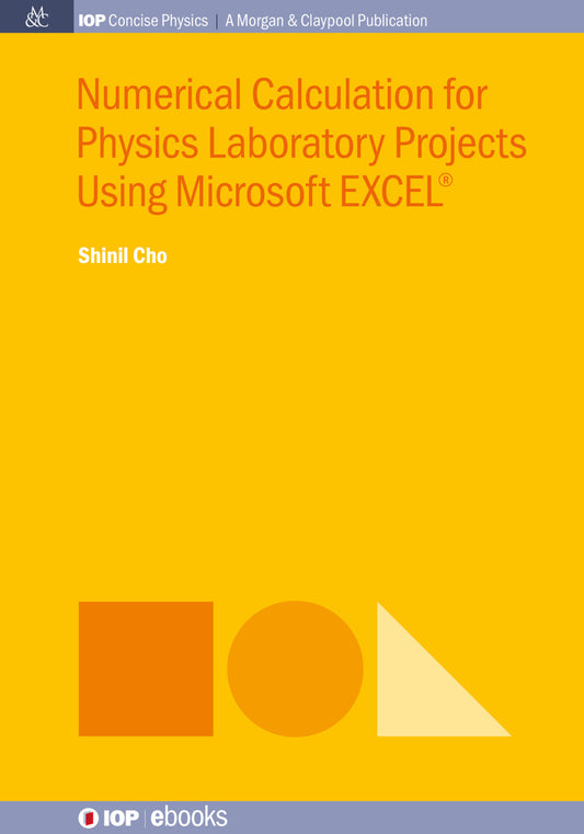 Numerical Calculation for Physics Laboratory Projects Using Microsoft EXCEL®