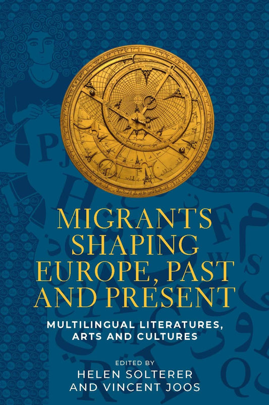Migrants shaping Europe, past and present