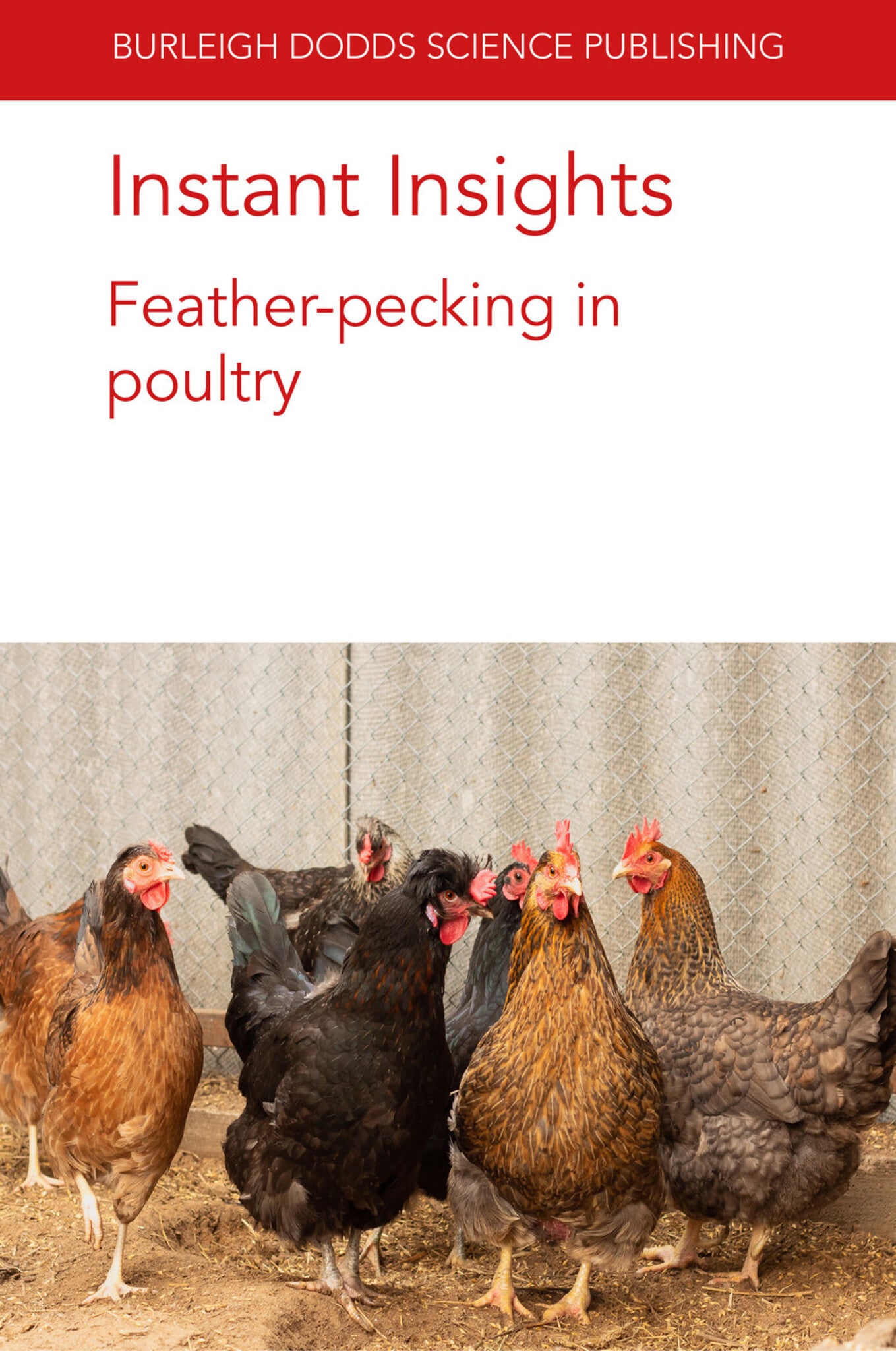 Instant Insights: Feather-pecking in poultry