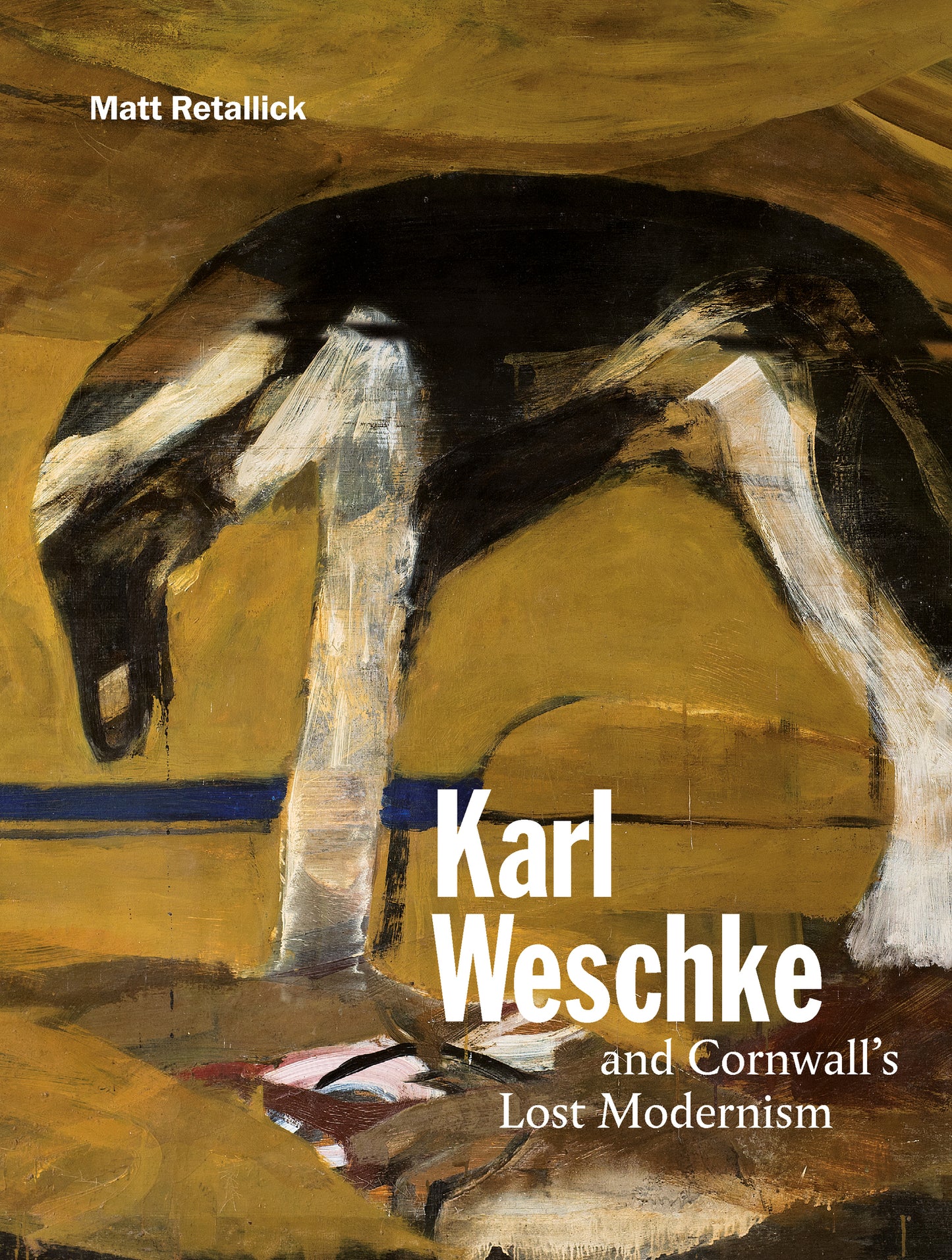 Karl Weschke and Cornwall's Lost Modernism