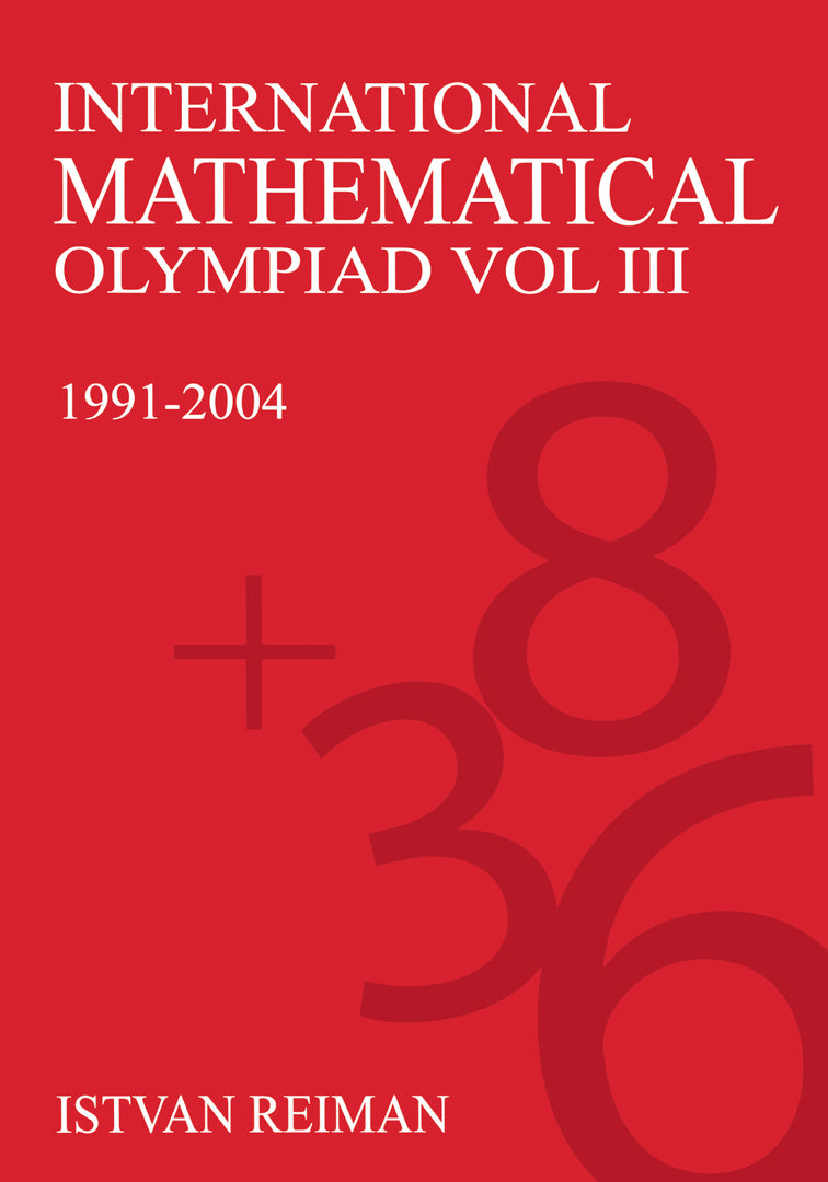 Cover image for International Mathematical Olympiad Volume 3 ISBN 9781843312031