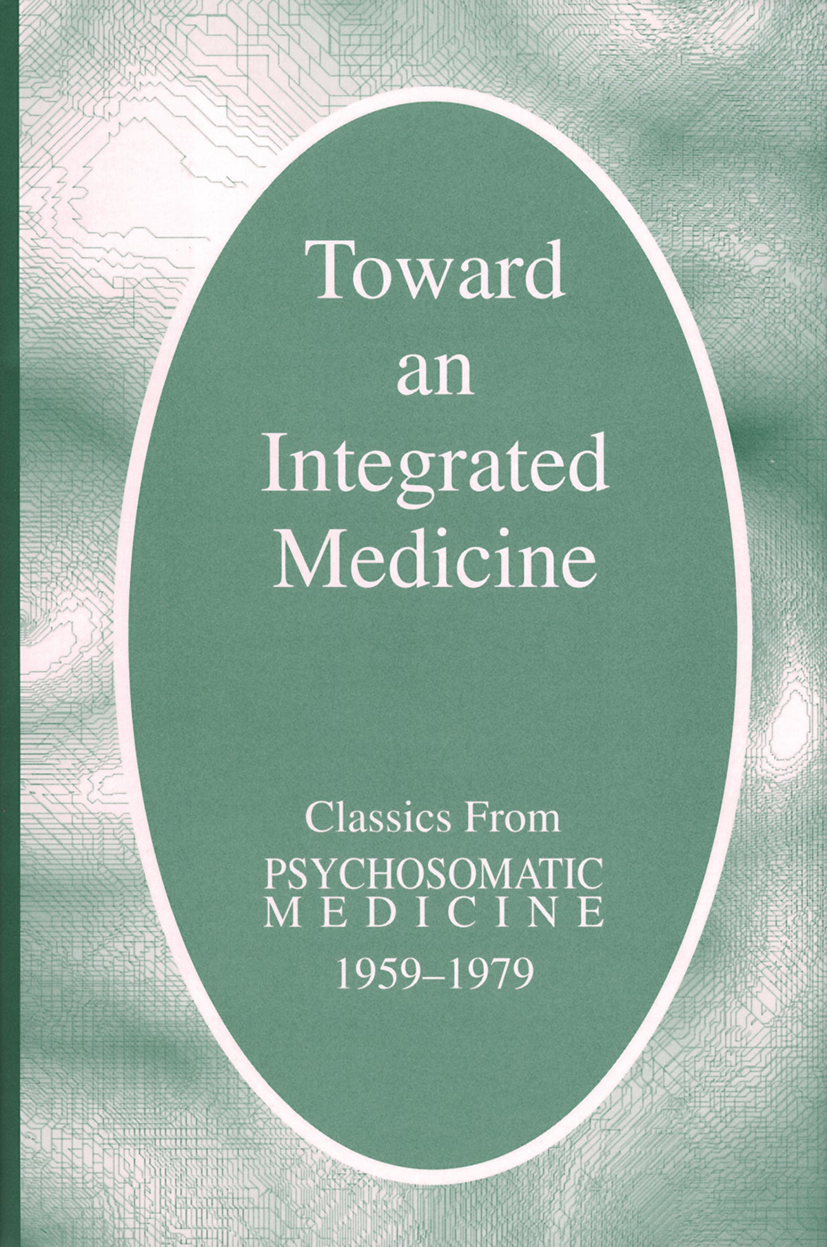 Toward an Integrated Medicine