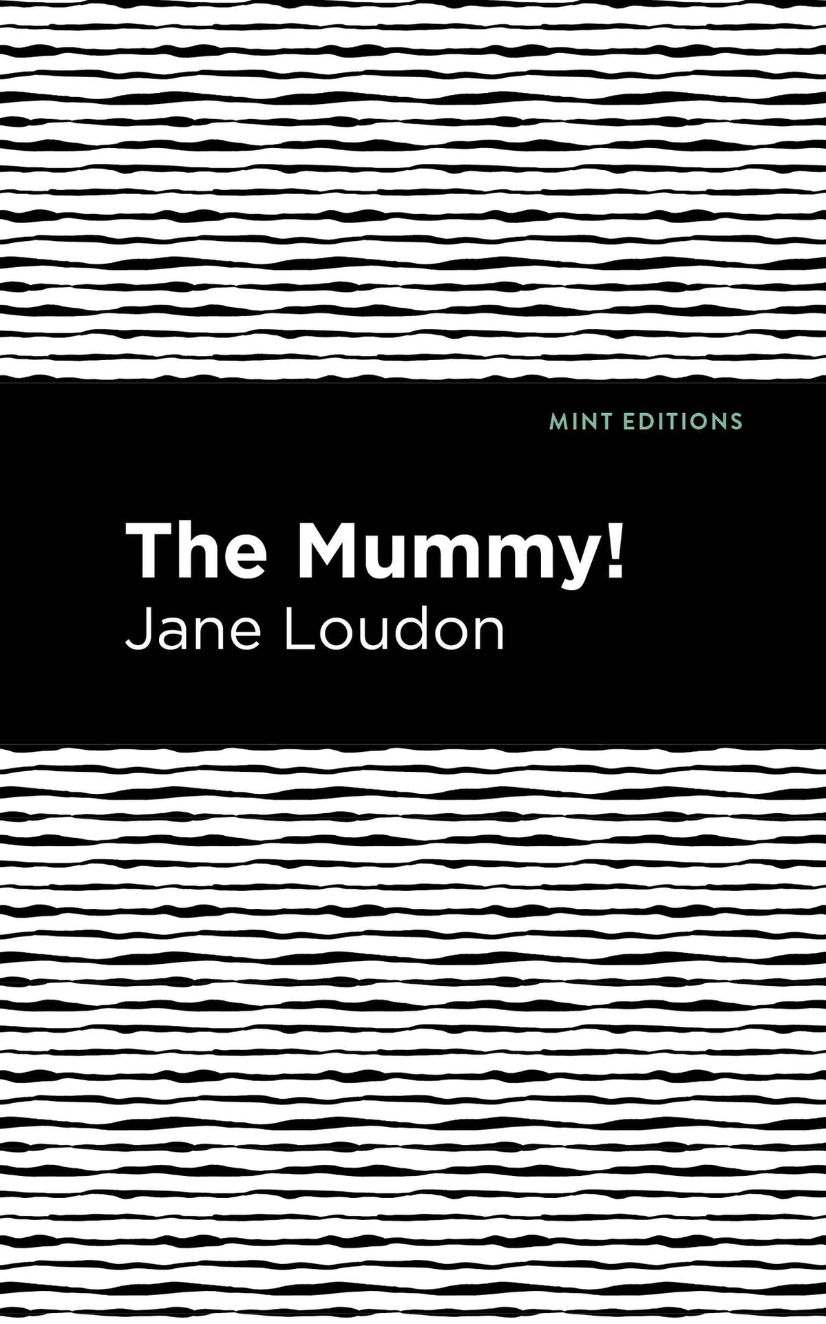 Cover image for The Mummy! ISBN 9781513271002