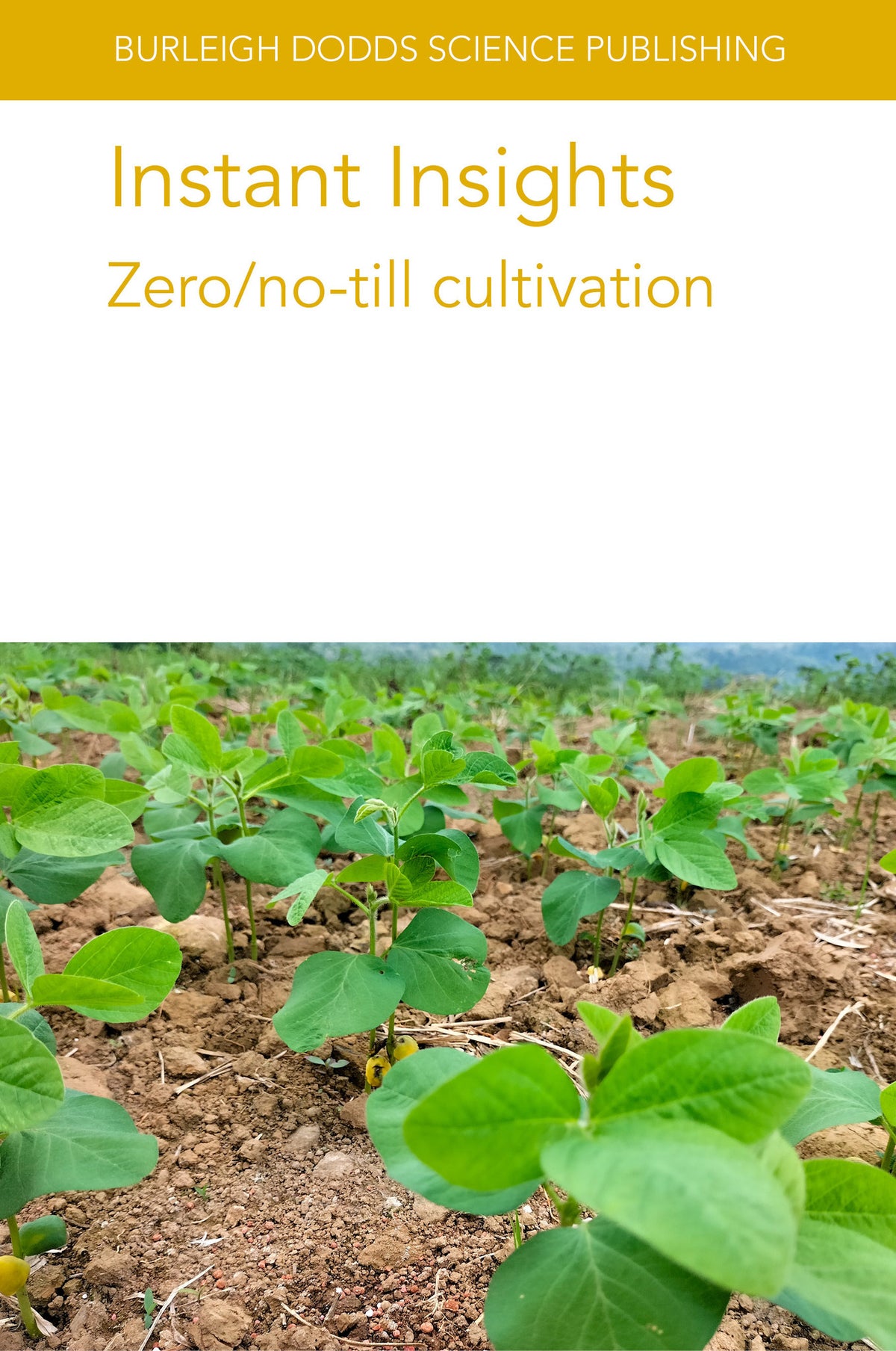 Cover image for Instant Insights: Zero/no-till cultivation ISBN 9781801466646