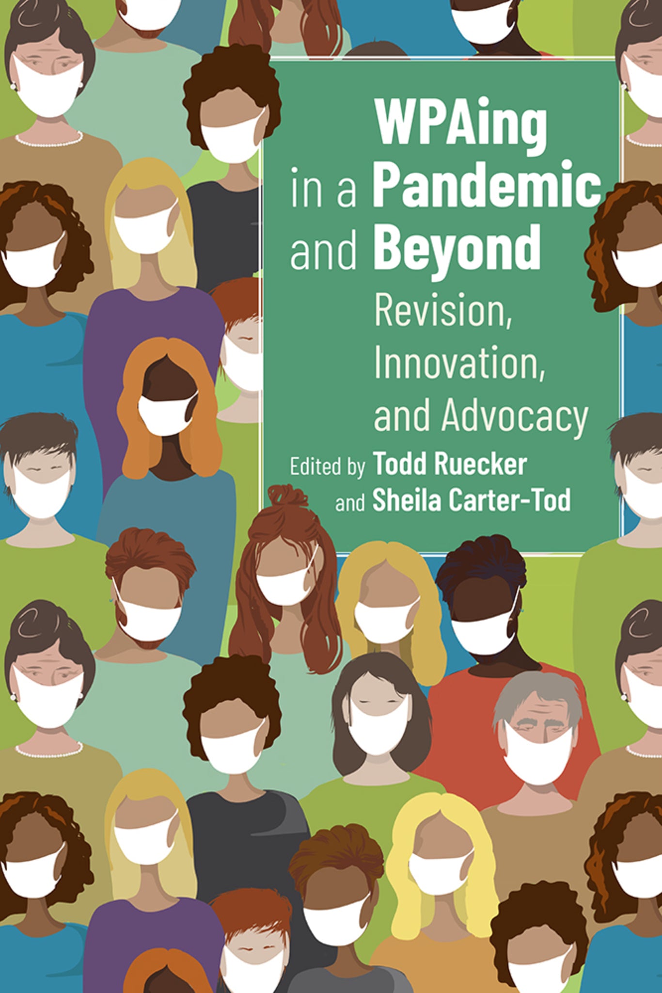 WPAing in a Pandemic and Beyond