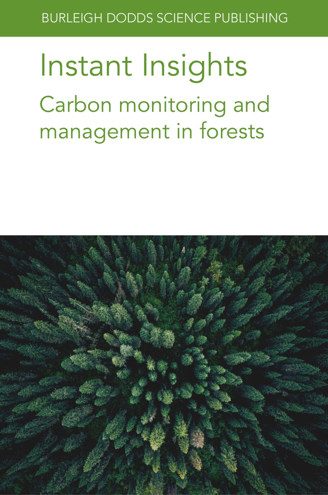 Instant Insights: Carbon monitoring and management in forests