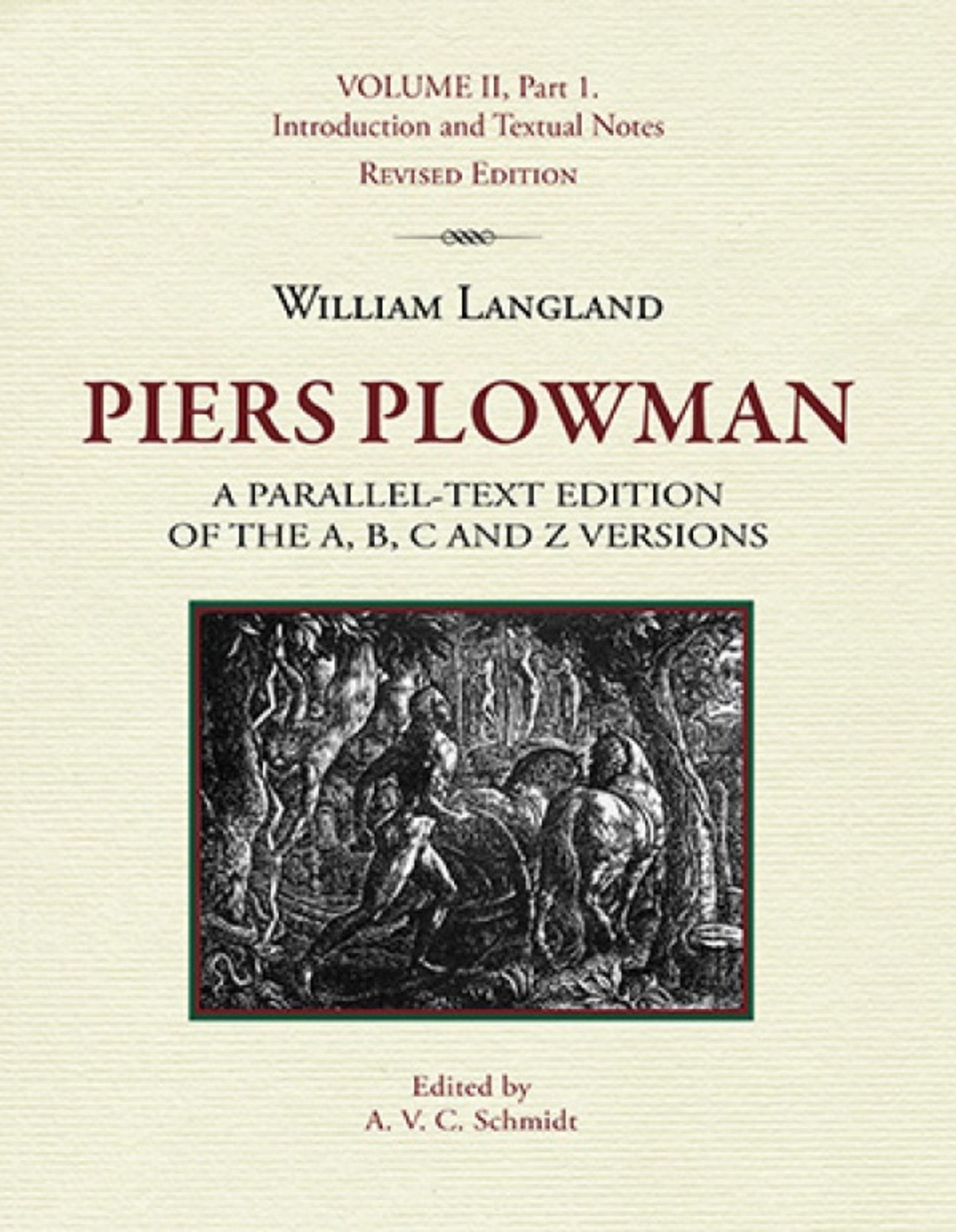 Piers Plowman, Volume II, Part 1: Introduction and Textual Notes