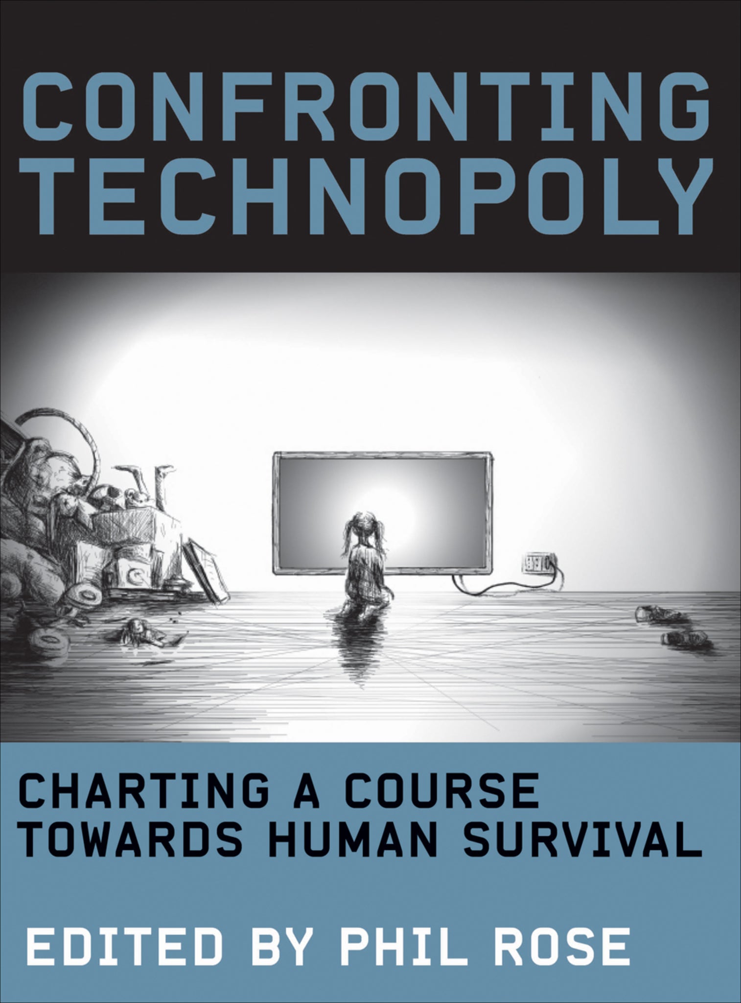 Cover image for Confronting Technopoly ISBN 9781783206902