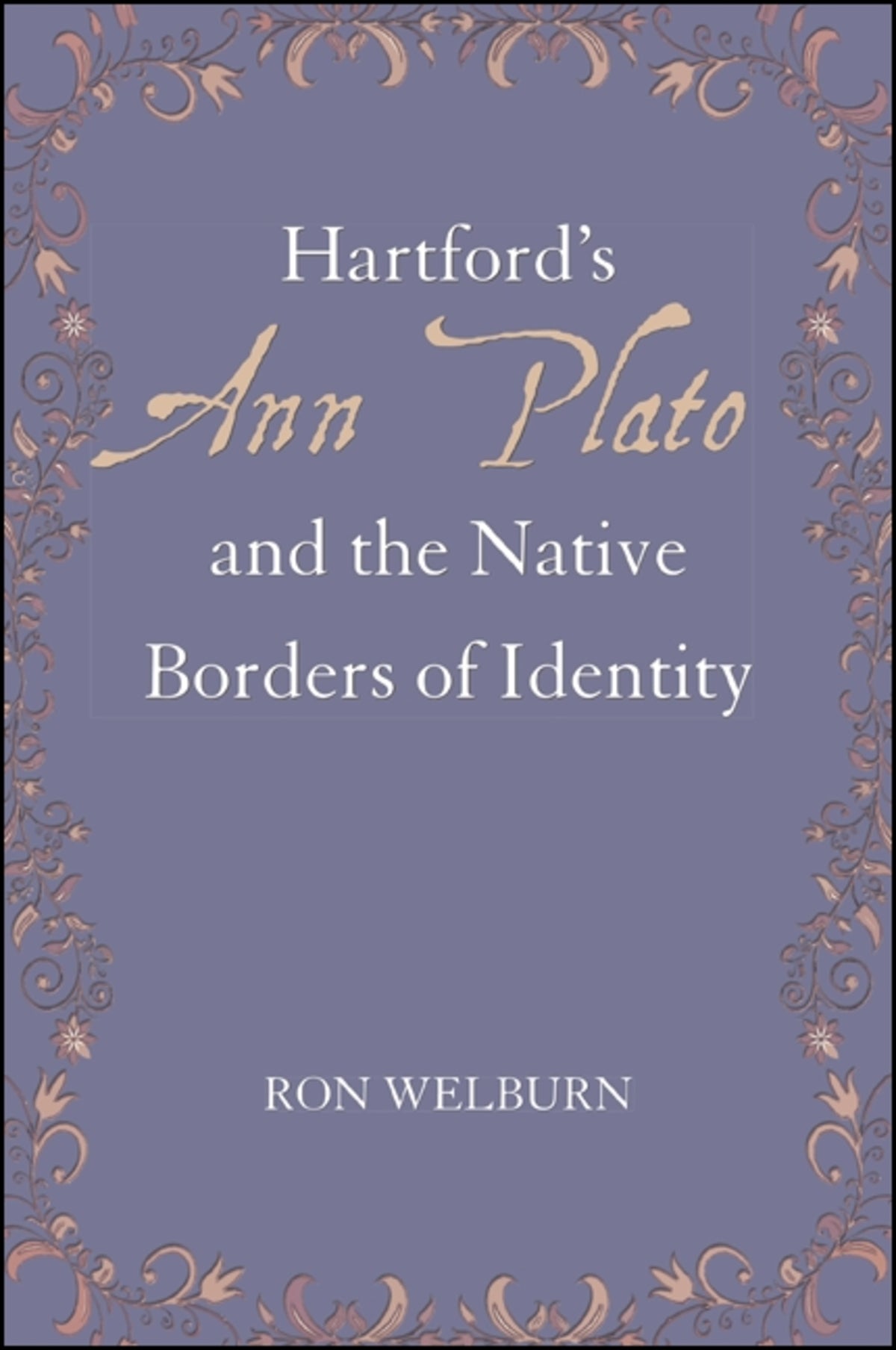 Hartford's Ann Plato and the Native Borders of Identity