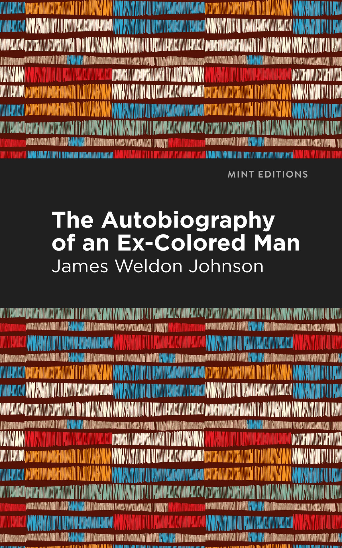 Cover image for The Autobiography of an Ex-Colored Man ISBN 9781513271064