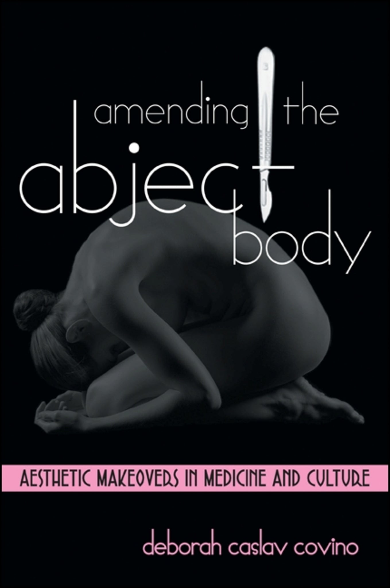 Amending the Abject Body