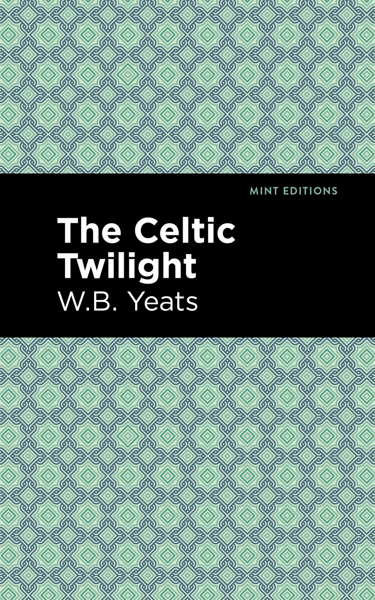 Cover image for The Celtic Twilight ISBN 9781513270845