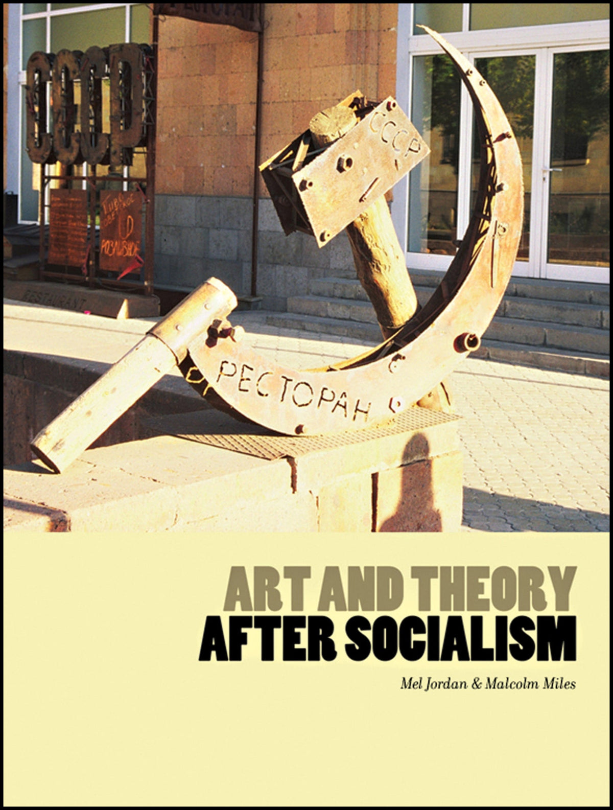 Cover image for Art and Theory After Socialism ISBN 9781841502656