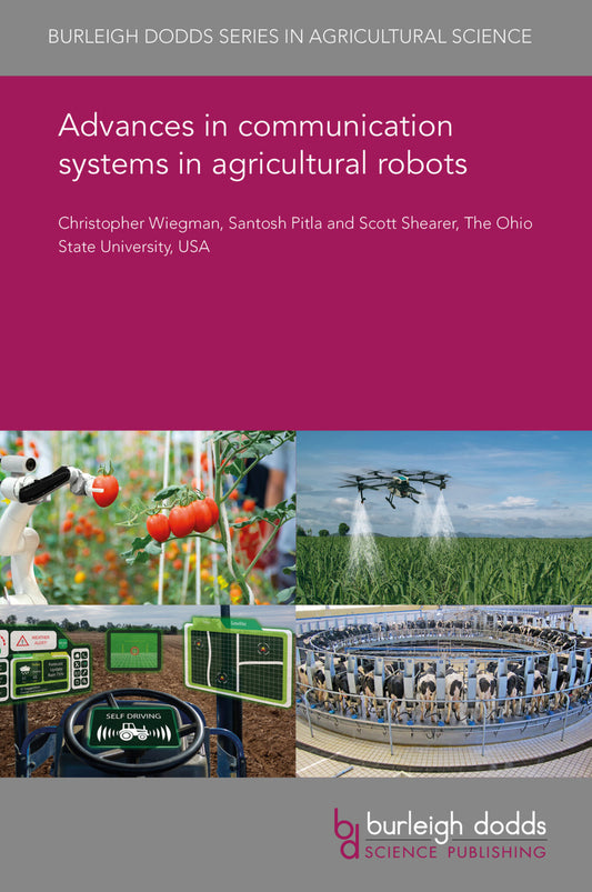 Advances in communication systems in agricultural robotics