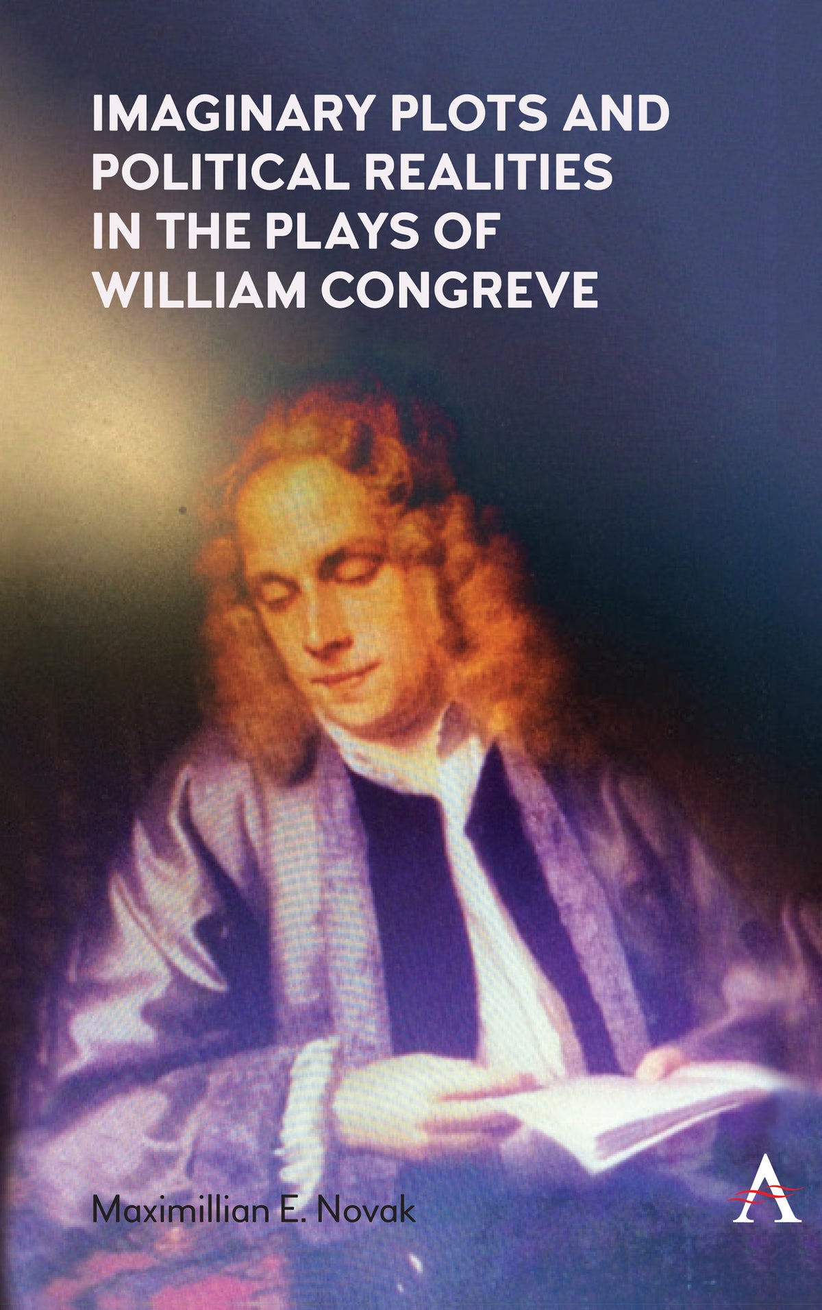 Cover image for Imaginary Plots and Political Realities in the Plays of William Congreve ISBN 9781839984341