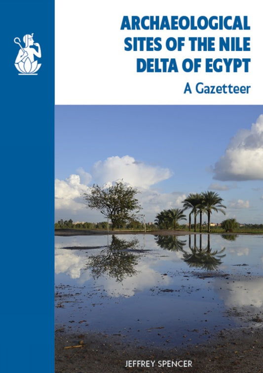Archaeological Sites of the Nile Delta of Egypt