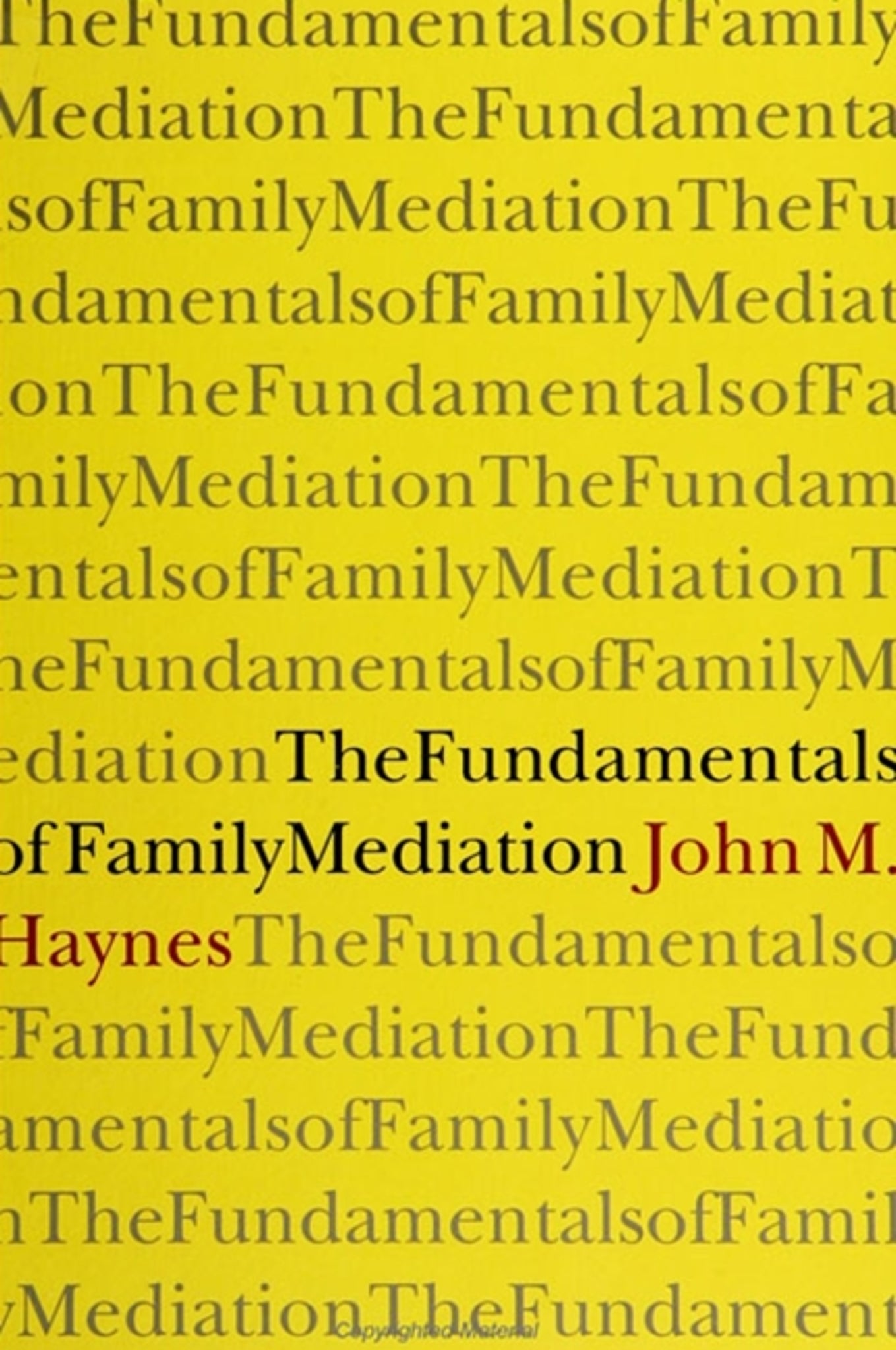 The Fundamentals of Family Mediation