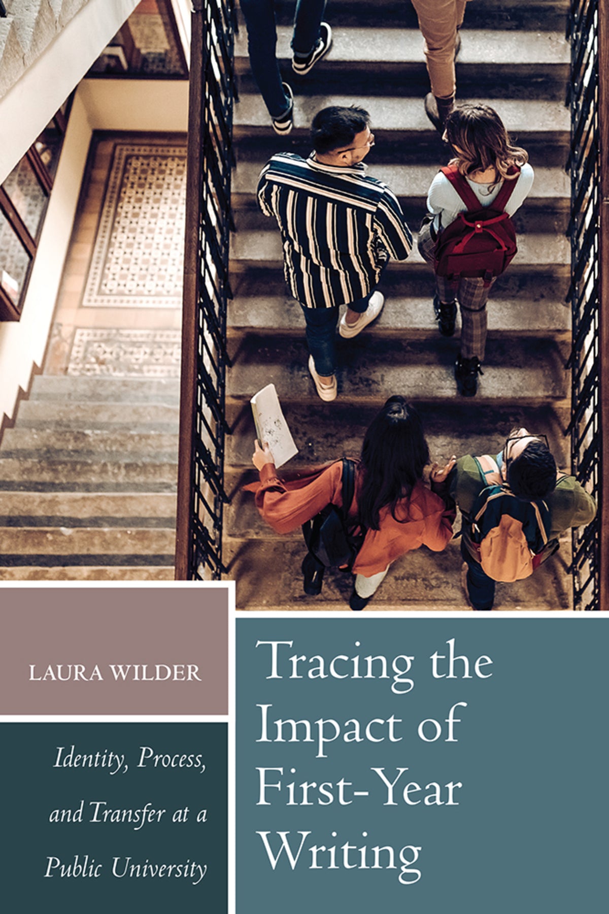 First Year Writing Professors Tracing the Impact of First-Year Writing