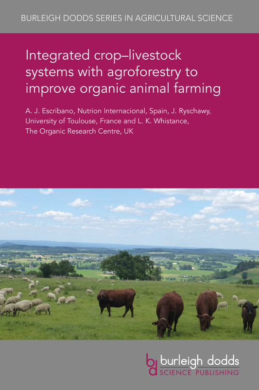 Integrated crop-livestock systems with agroforestry to improve organic animal farming