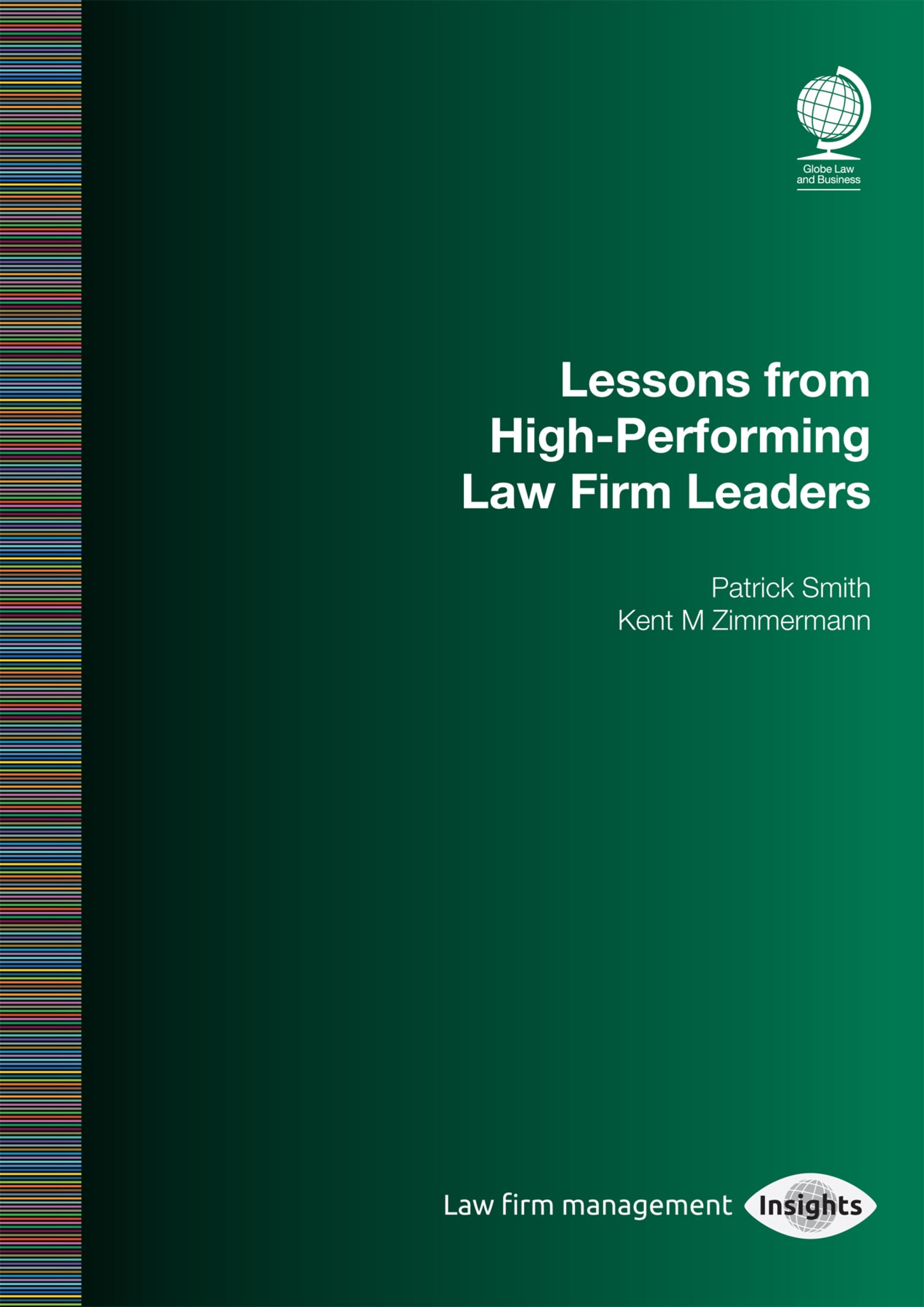 Lessons from High-Performing Law Firm Leaders