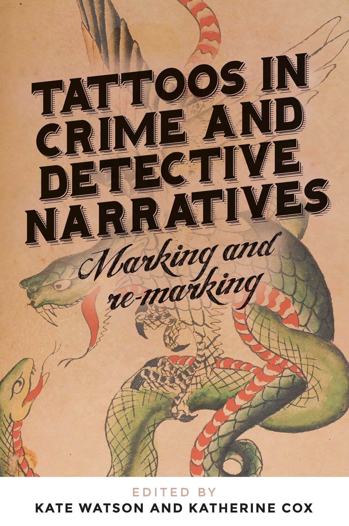Cover image for Tattoos in crime and detective narratives ISBN 9781526128676