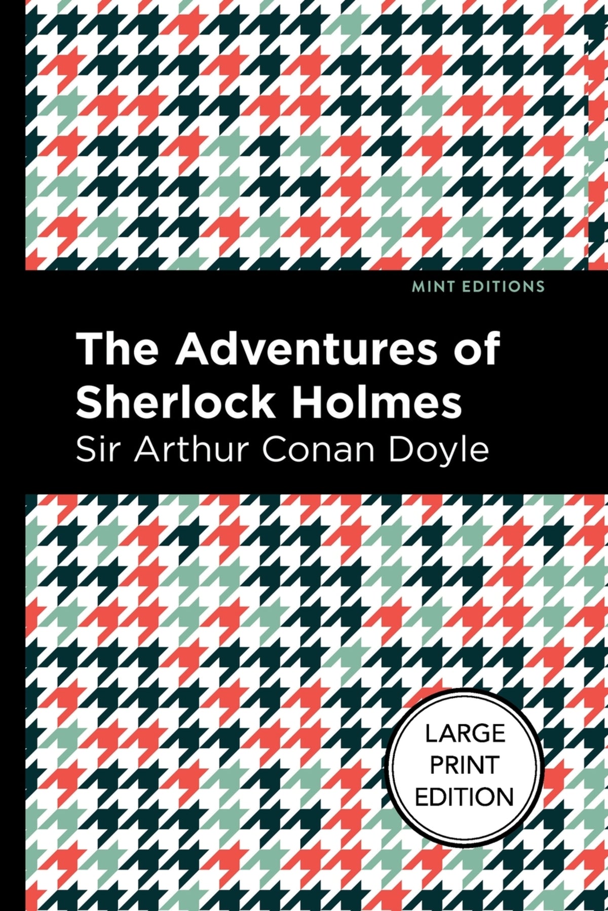 Cover image for The Adventures of Sherlock Holmes (Large Print Edition) ISBN 9798888975244
