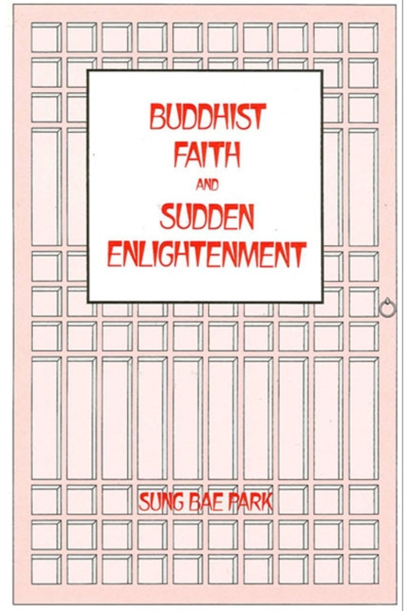 Buddhist Faith and Sudden Enlightenment