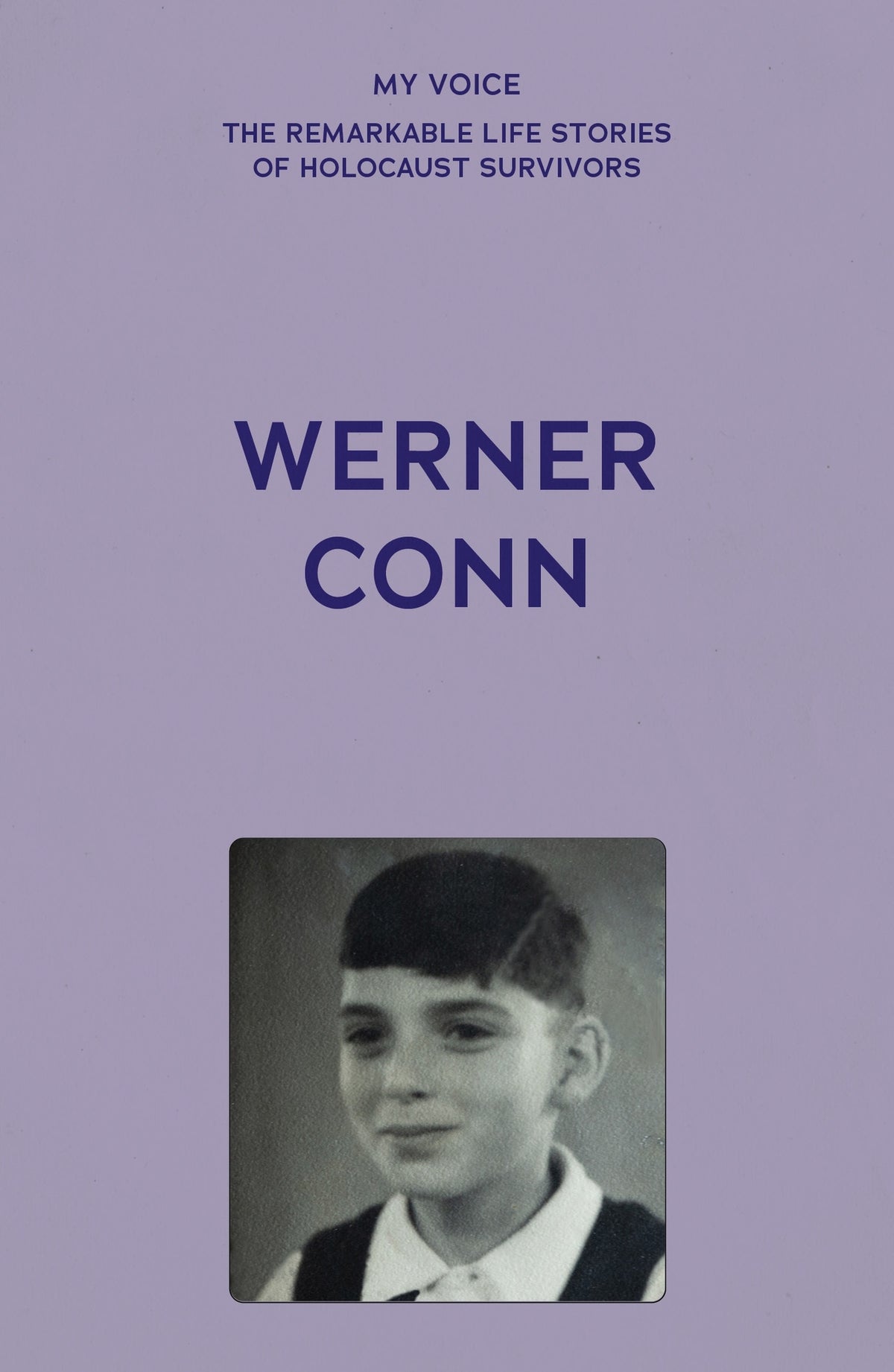Cover image for My Voice: Werner Conn ISBN 9781526187000