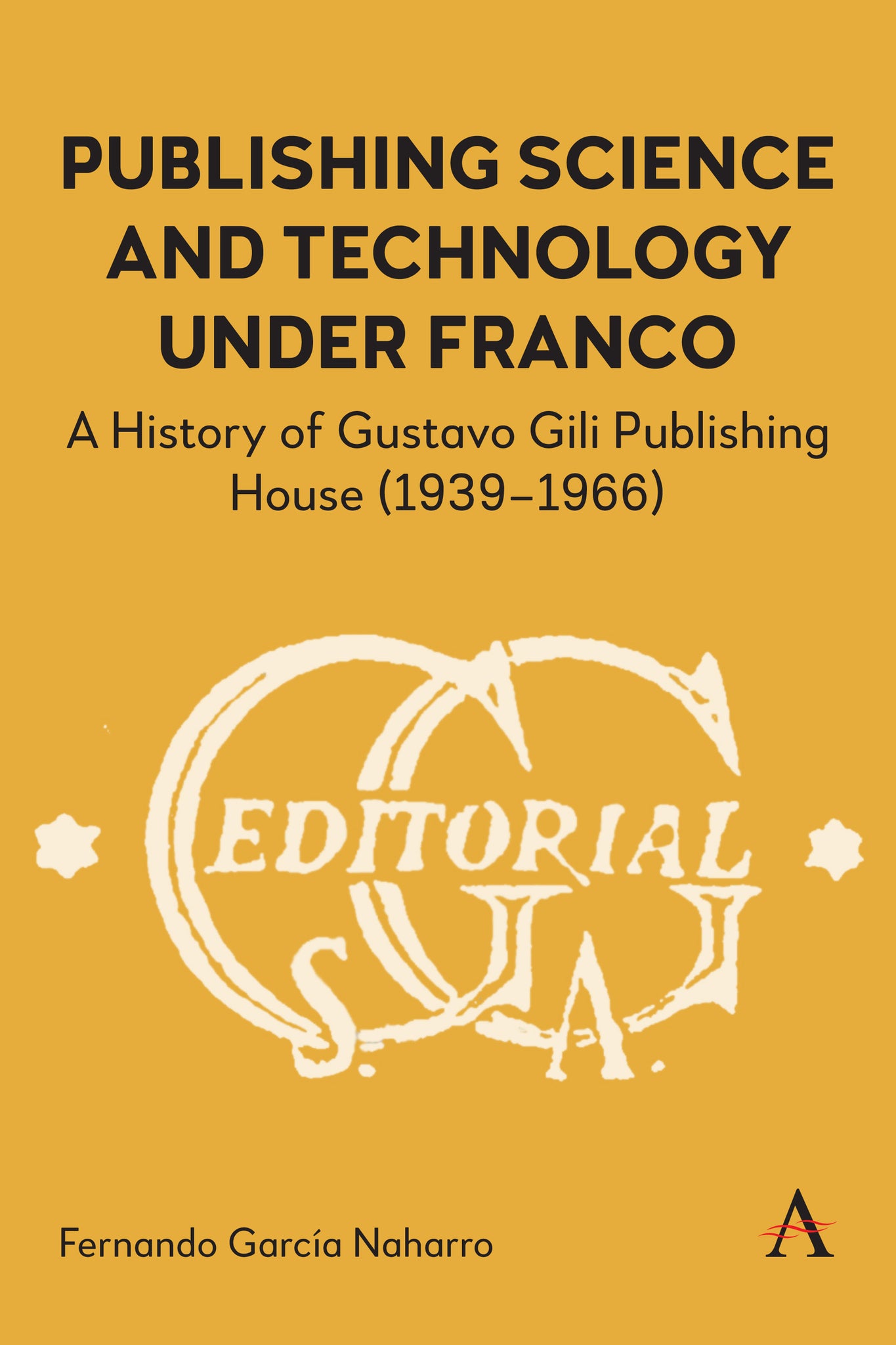 Cover image for Publishing Science and Technology Under Franco ISBN 9781839997693