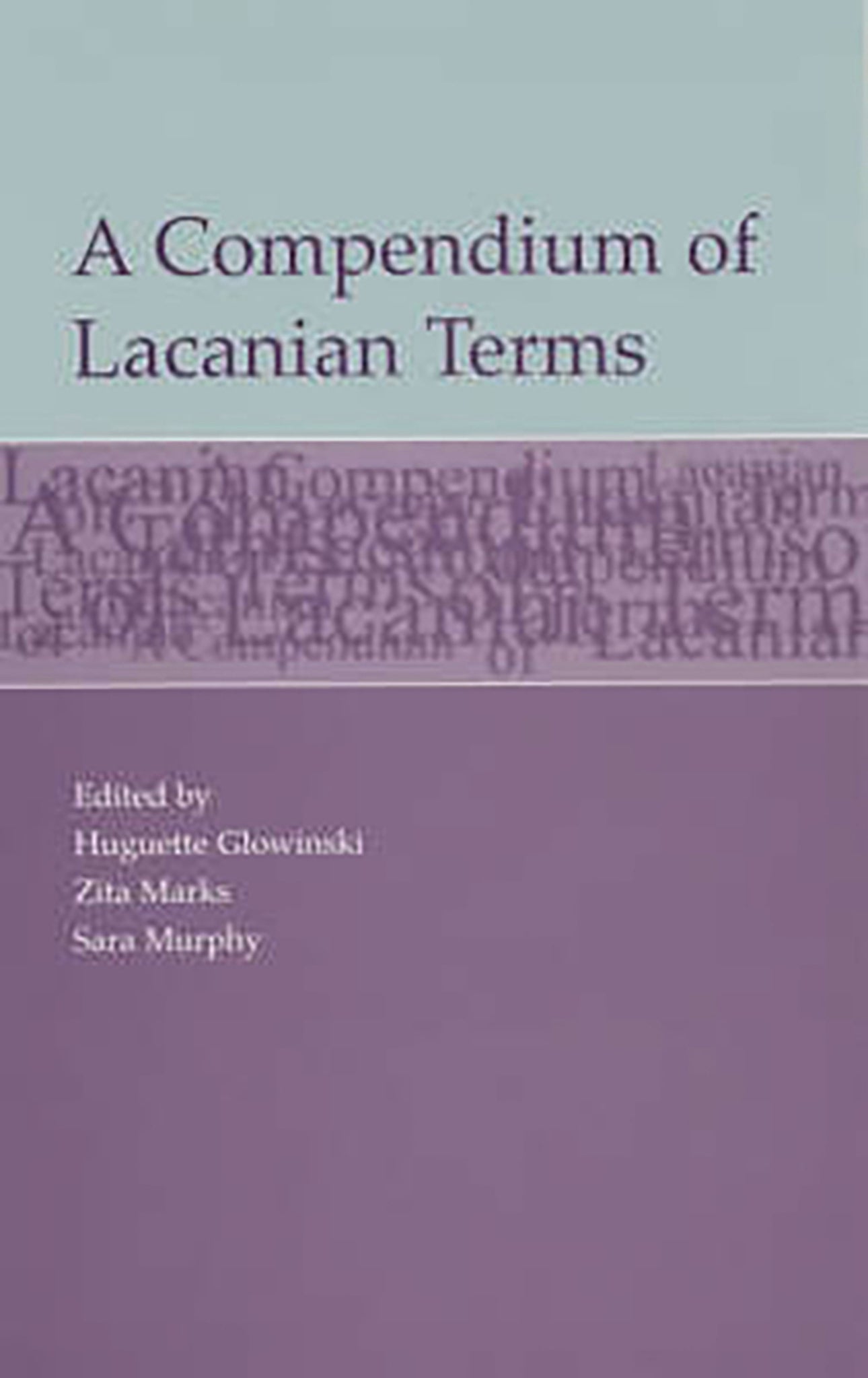 Compendium of Lacanian Terms