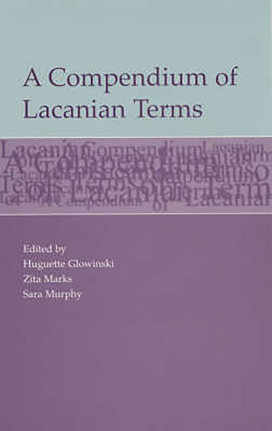 Compendium of Lacanian Terms