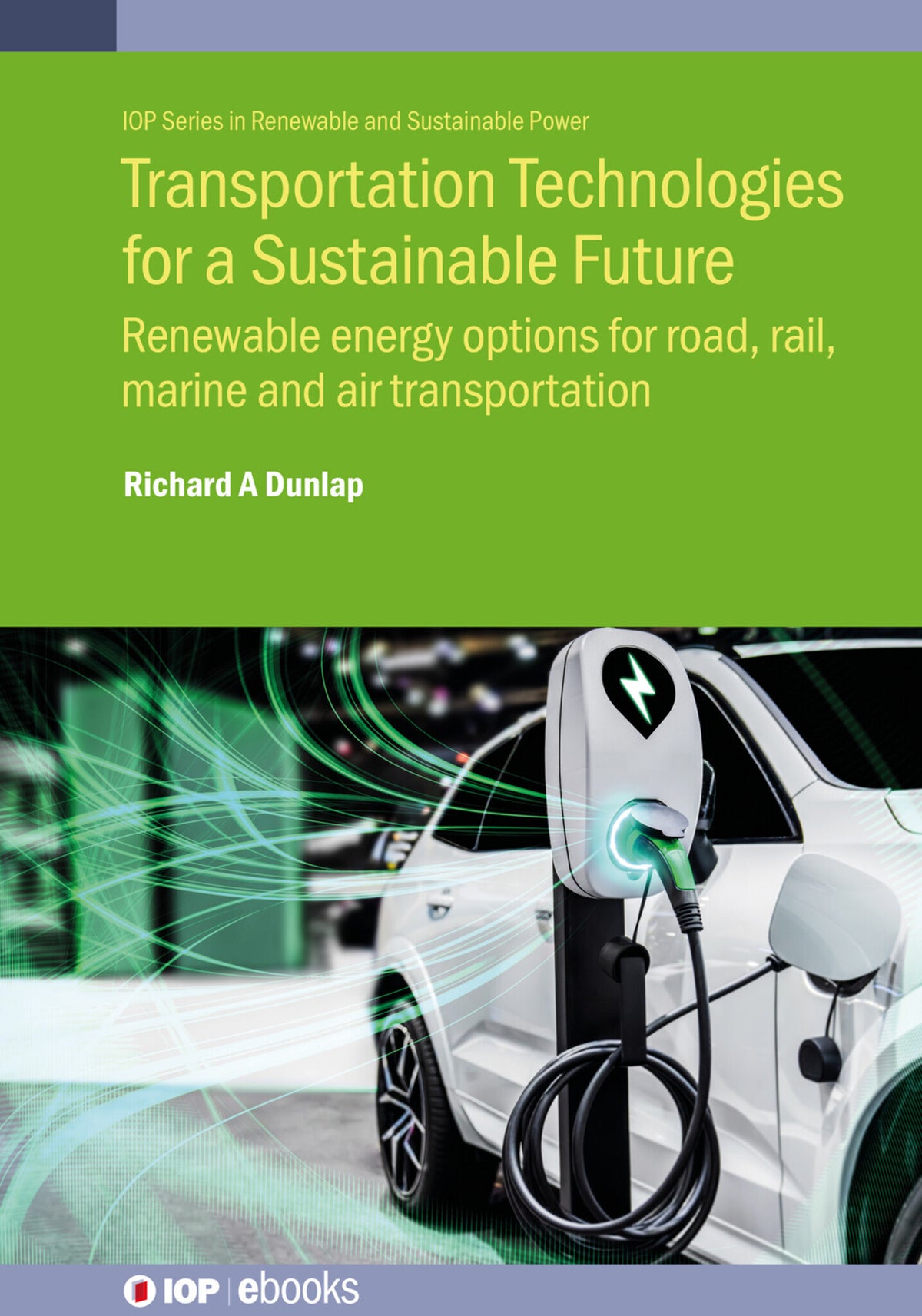 Cover image for Transportation Technologies for a Sustainable Future ISBN 9780750353045
