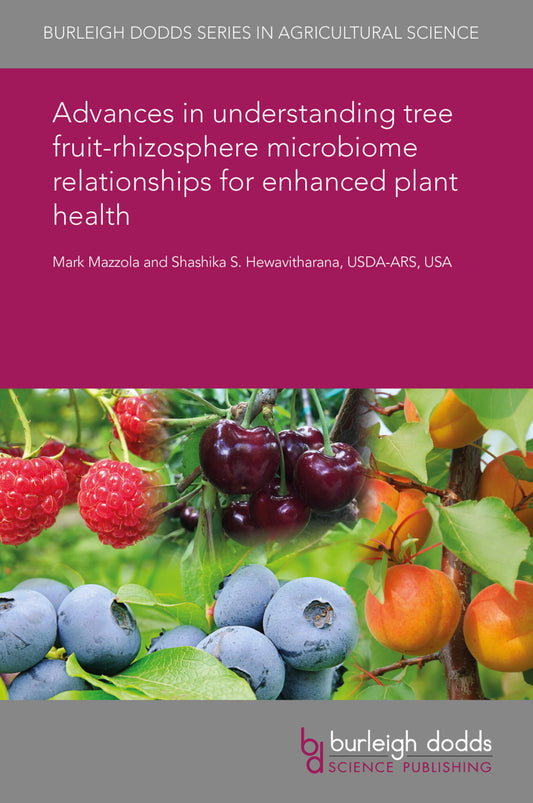 Advances in understanding tree fruit-rhizosphere microbiome relationships for enhanced plant health