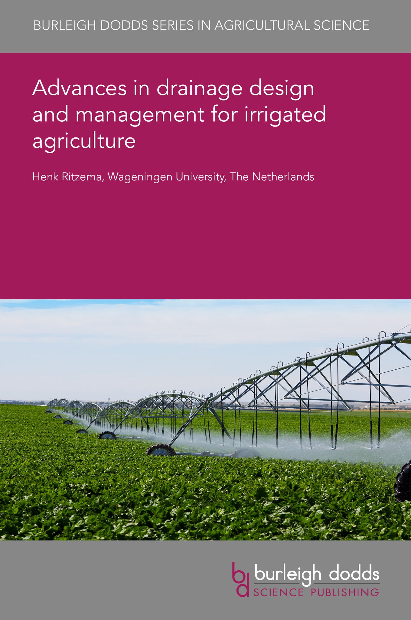 Advances in drainage design and management for irrigated agriculture