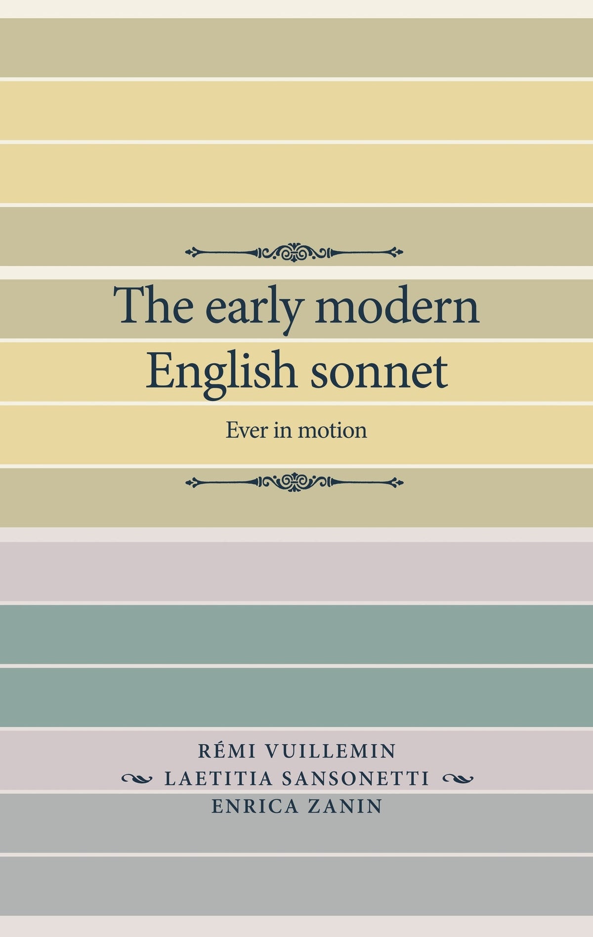Cover image for The early modern English sonnet ISBN 9781526163837