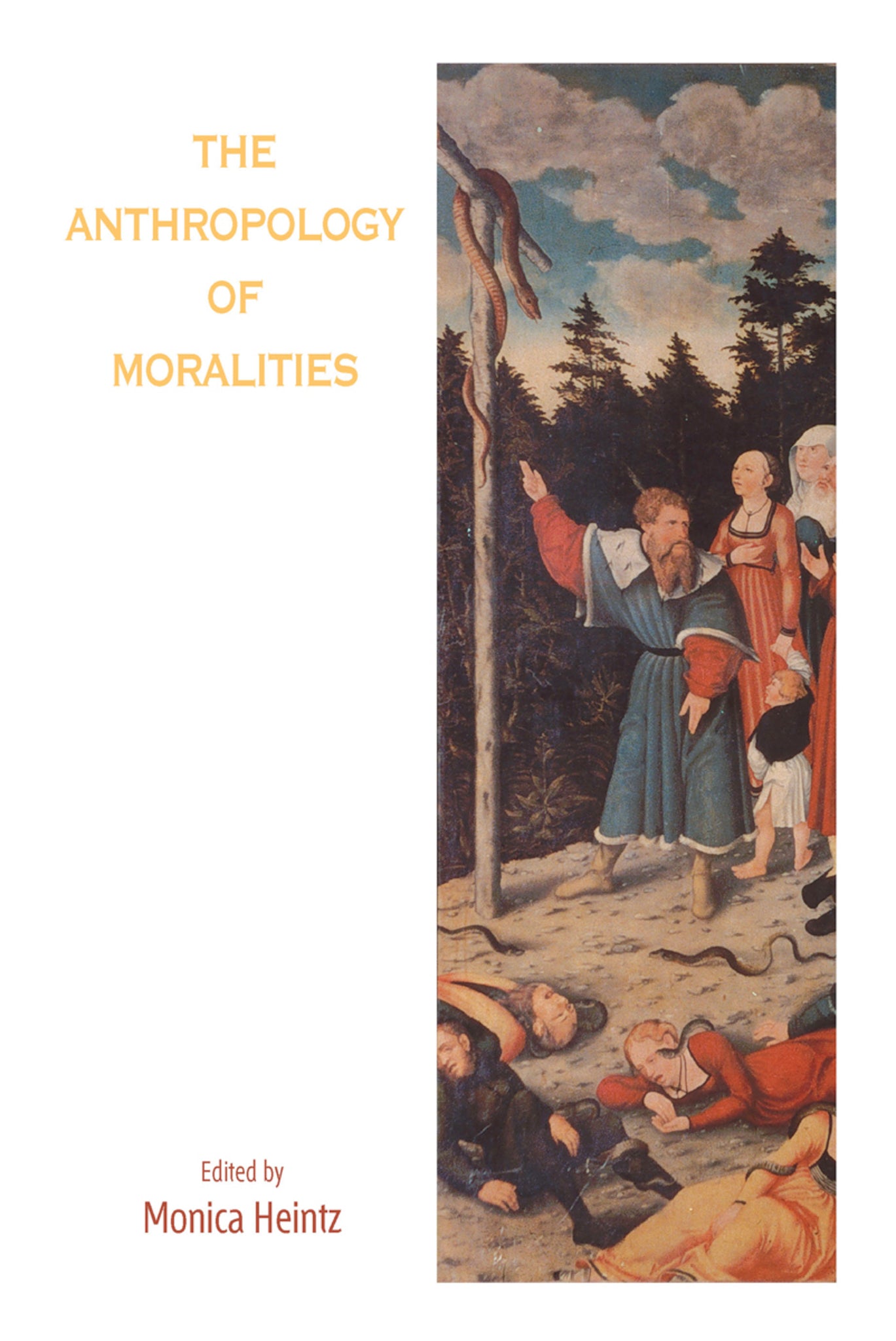The Anthropology of Moralities