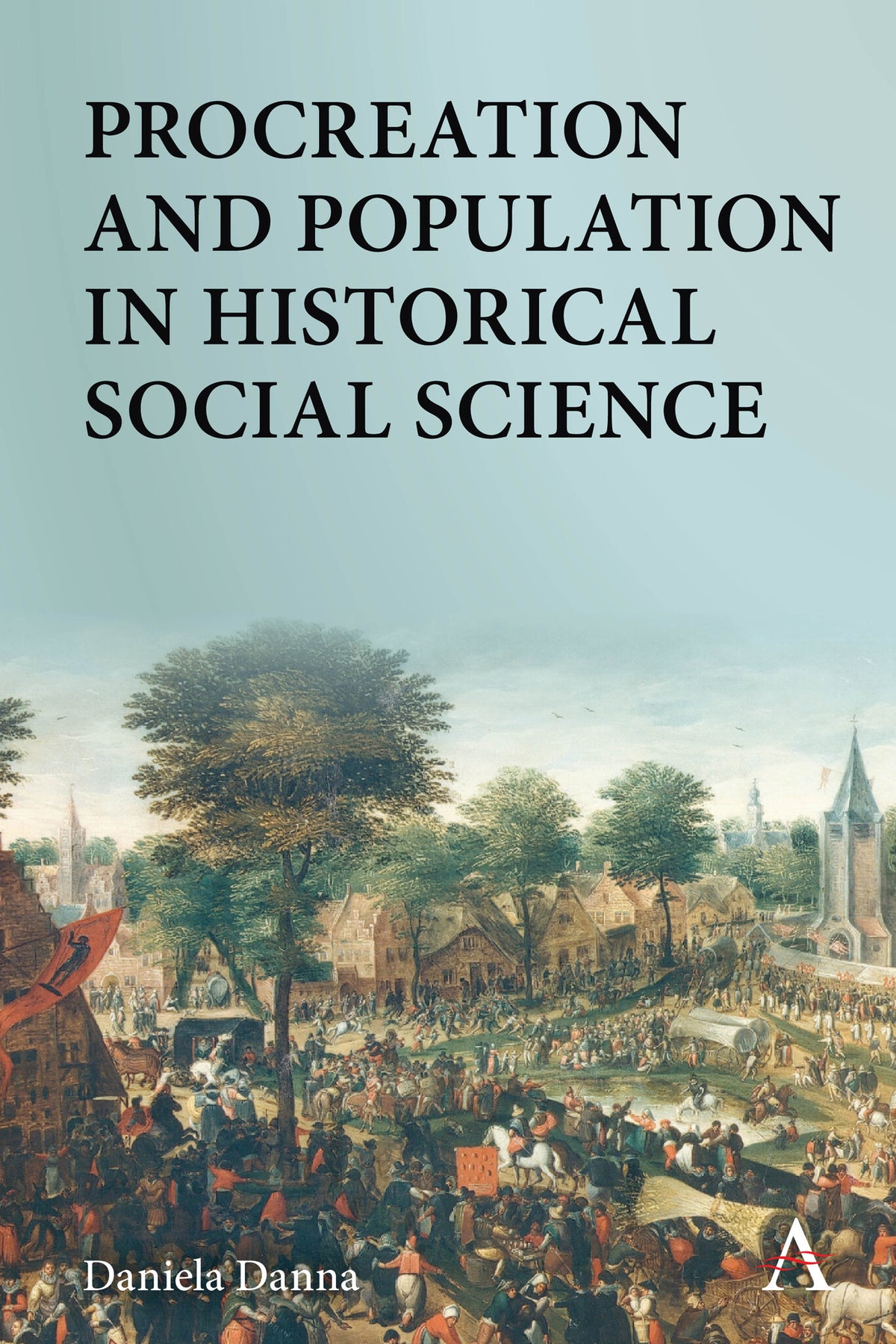 Cover image for Procreation and Population in Historical Social Science ISBN 9781785277177