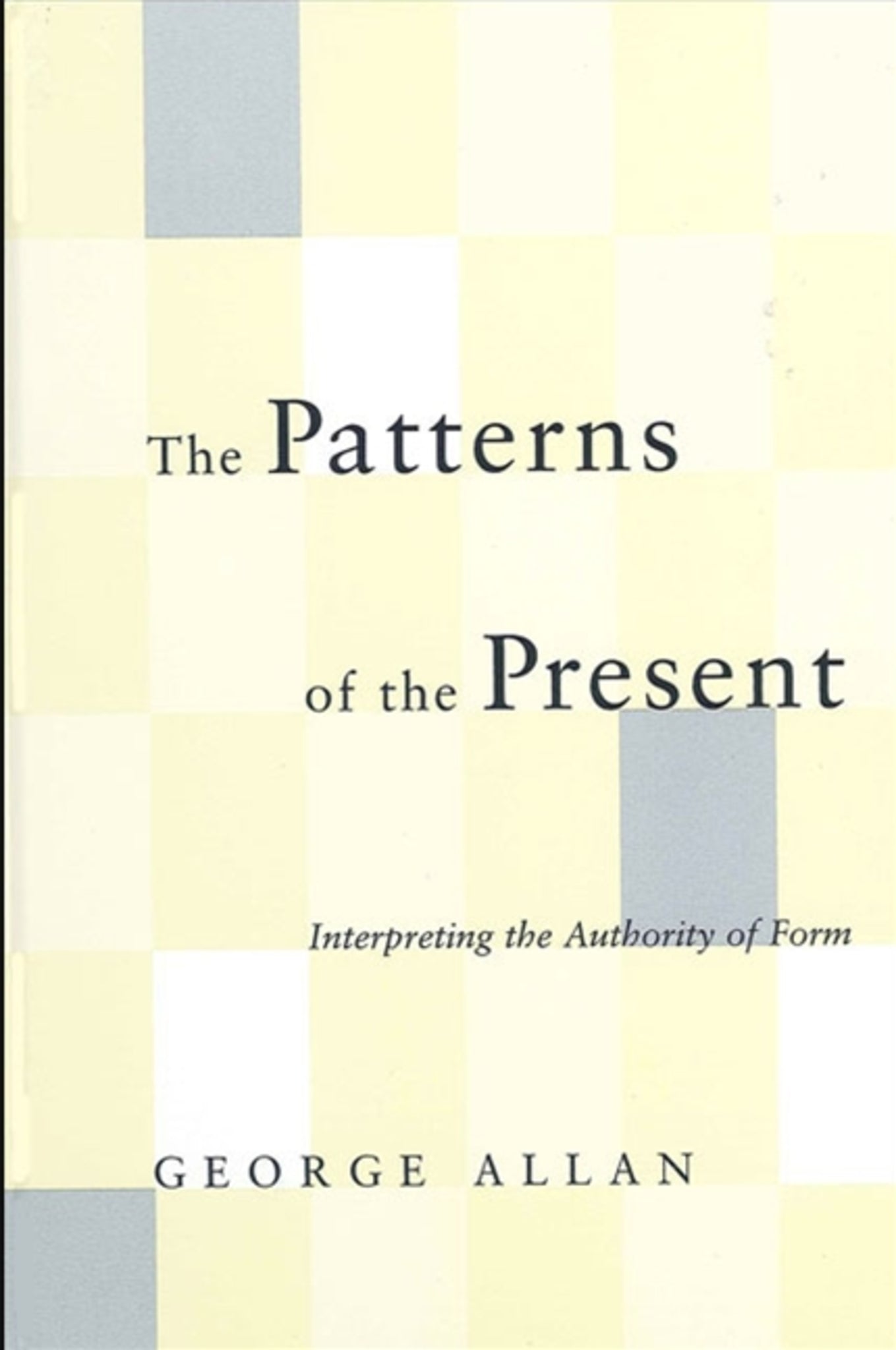 The Patterns of the Present