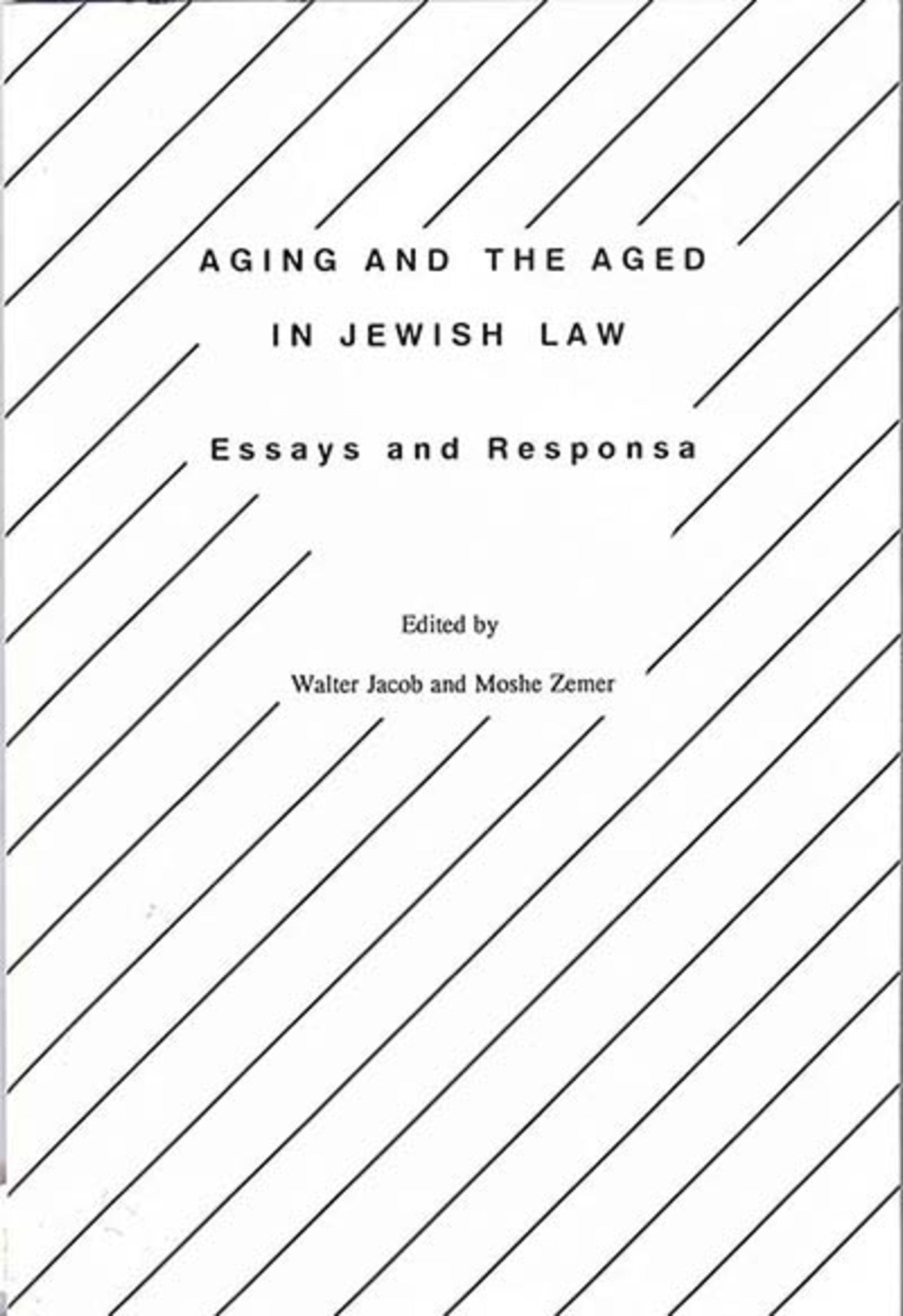 Aging and the Aged in Jewish Law