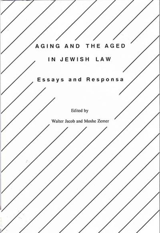Aging and the Aged in Jewish Law