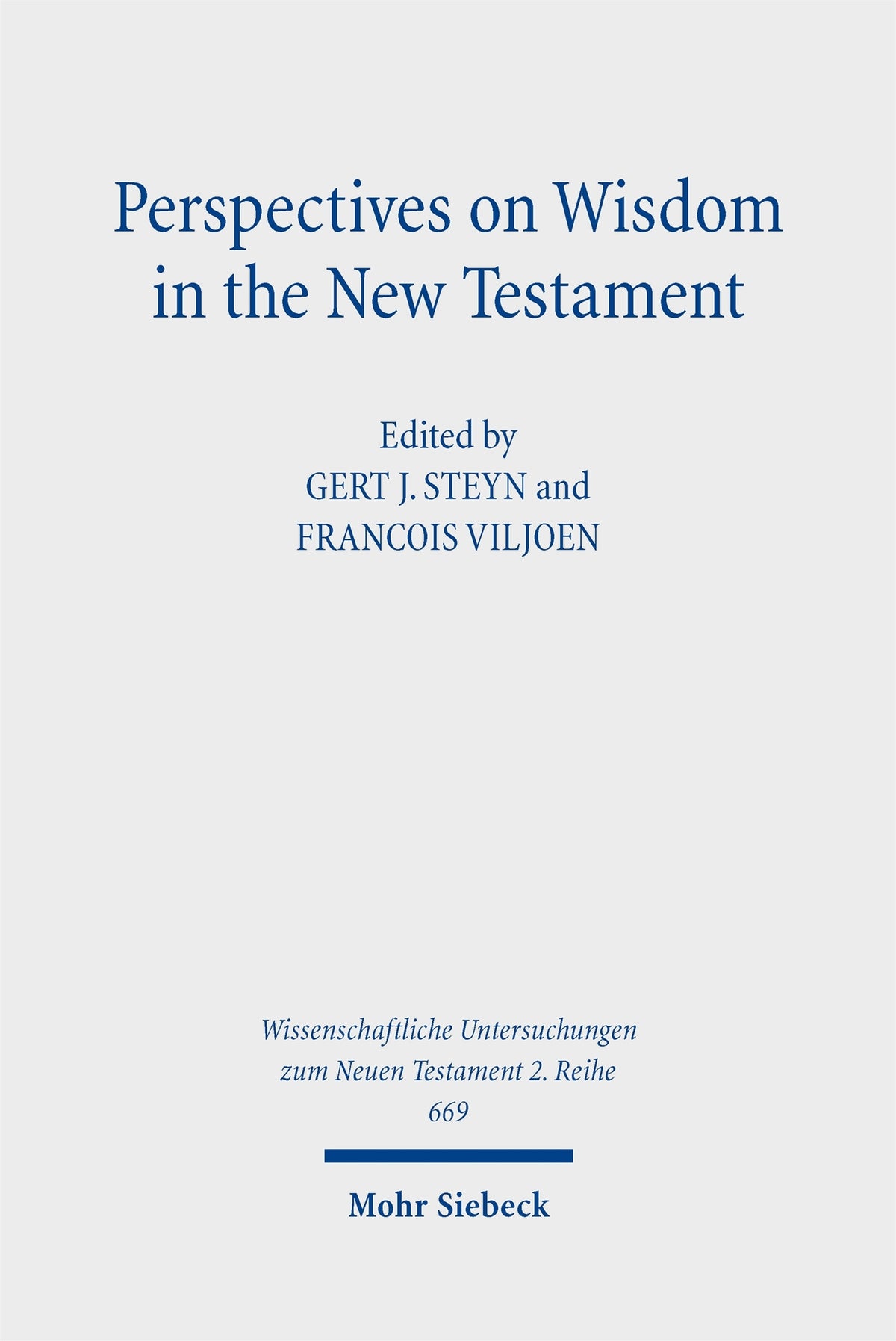 Perspectives on Wisdom in the New Testament