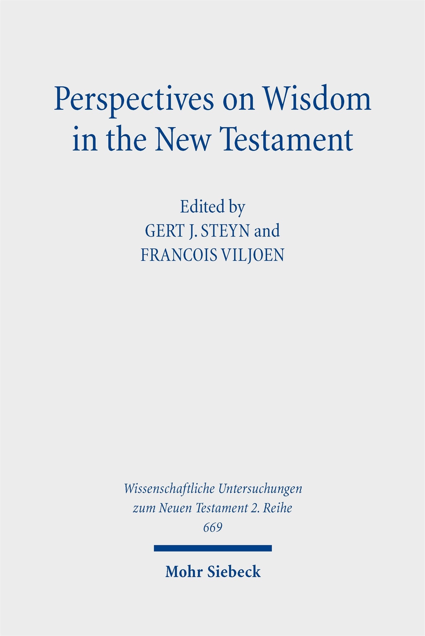 Perspectives on Wisdom in the New Testament