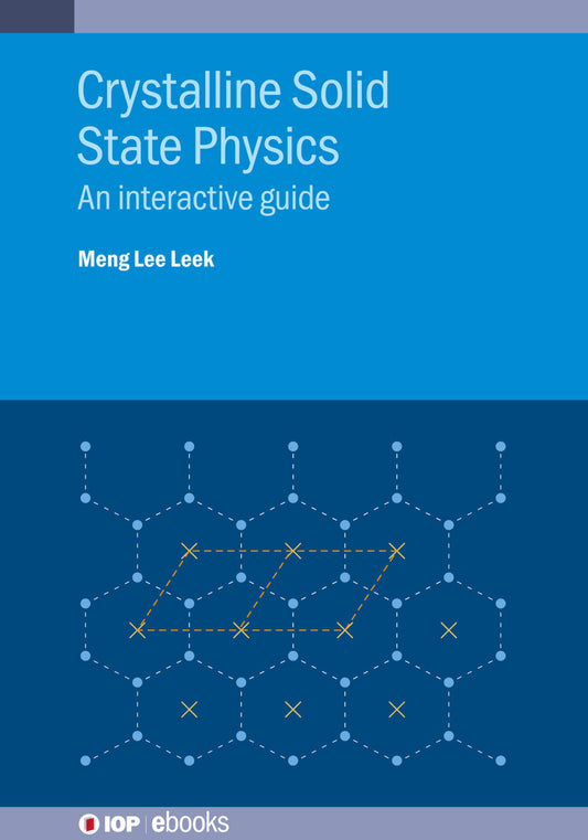 Crystalline Solid State Physics