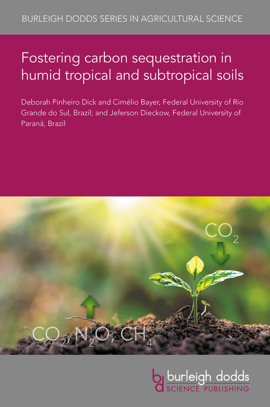 Fostering carbon sequestration in humid tropical and subtropical soils