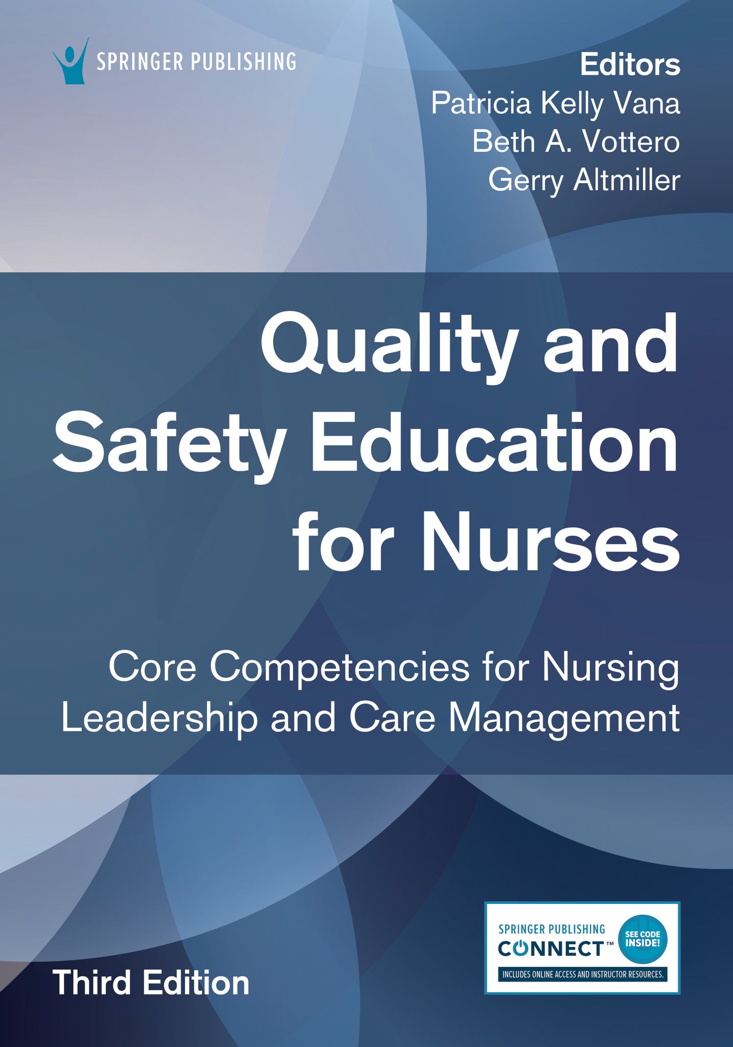 Quality and Safety Education for Nurses, Third Edition